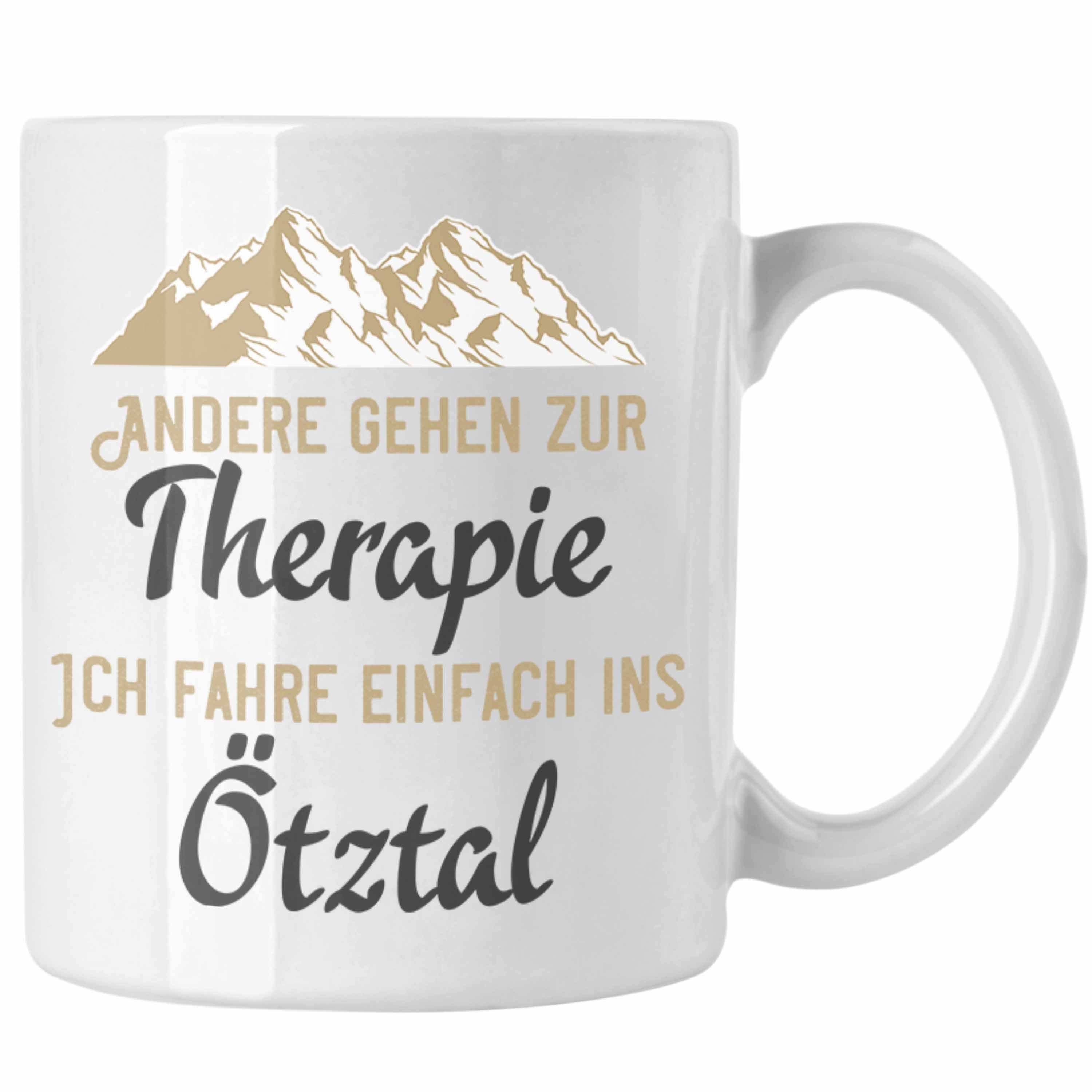 Trendation Tasse Trendation - Ötztal Tasse Geschenk Ich Muss Gar Nix Außer Nach Süd-Tirol Geschenkidee Weiss