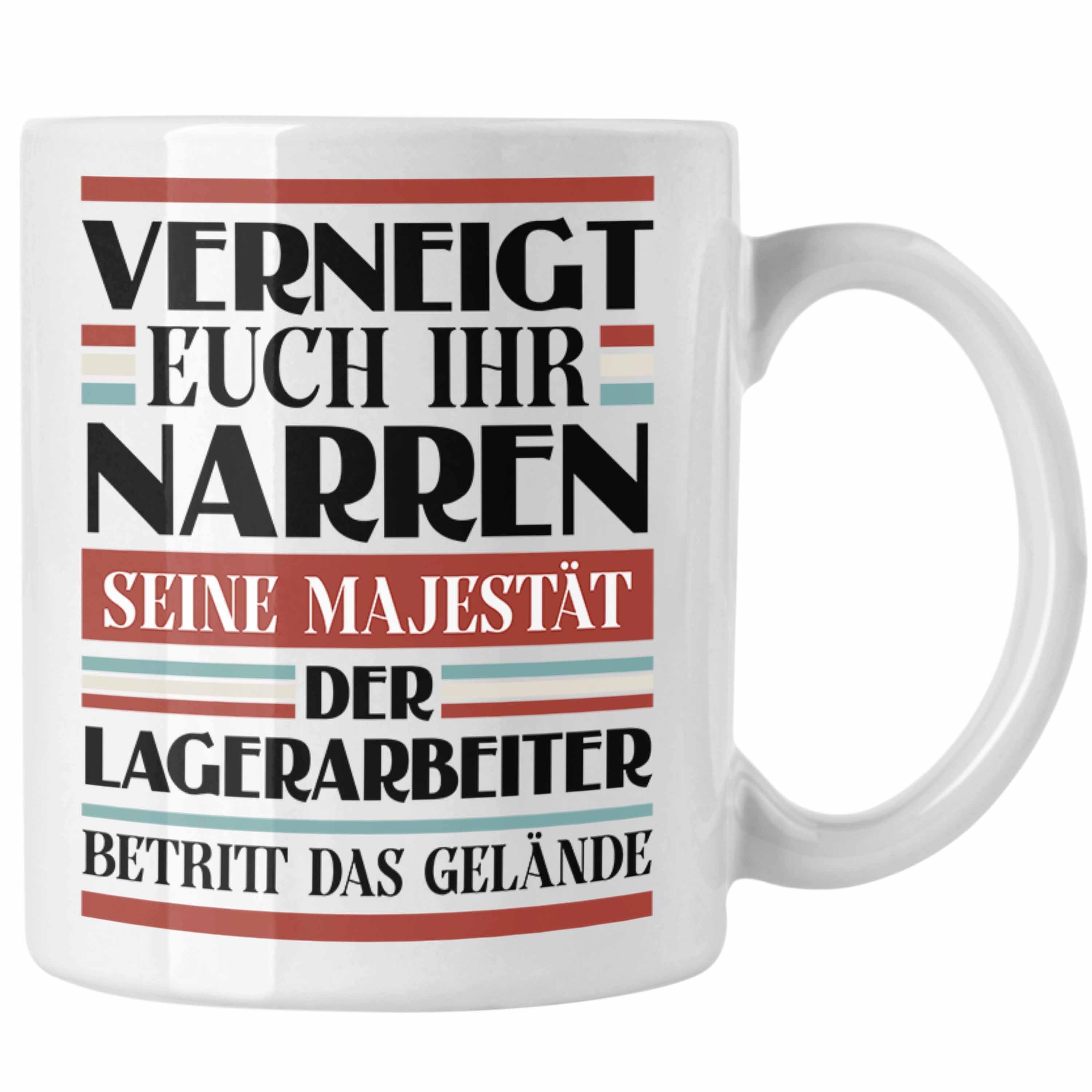 Trendation Tasse Trendation - Lagerarbeiter Tasse Geschenk Spruch Männer Lustig Verneig Weiss