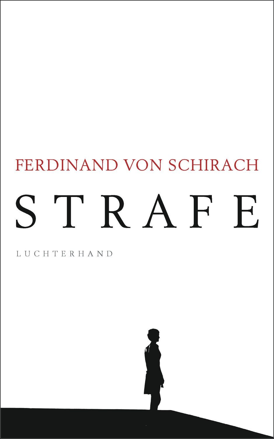 Strafe / Ferdinand von Schirach