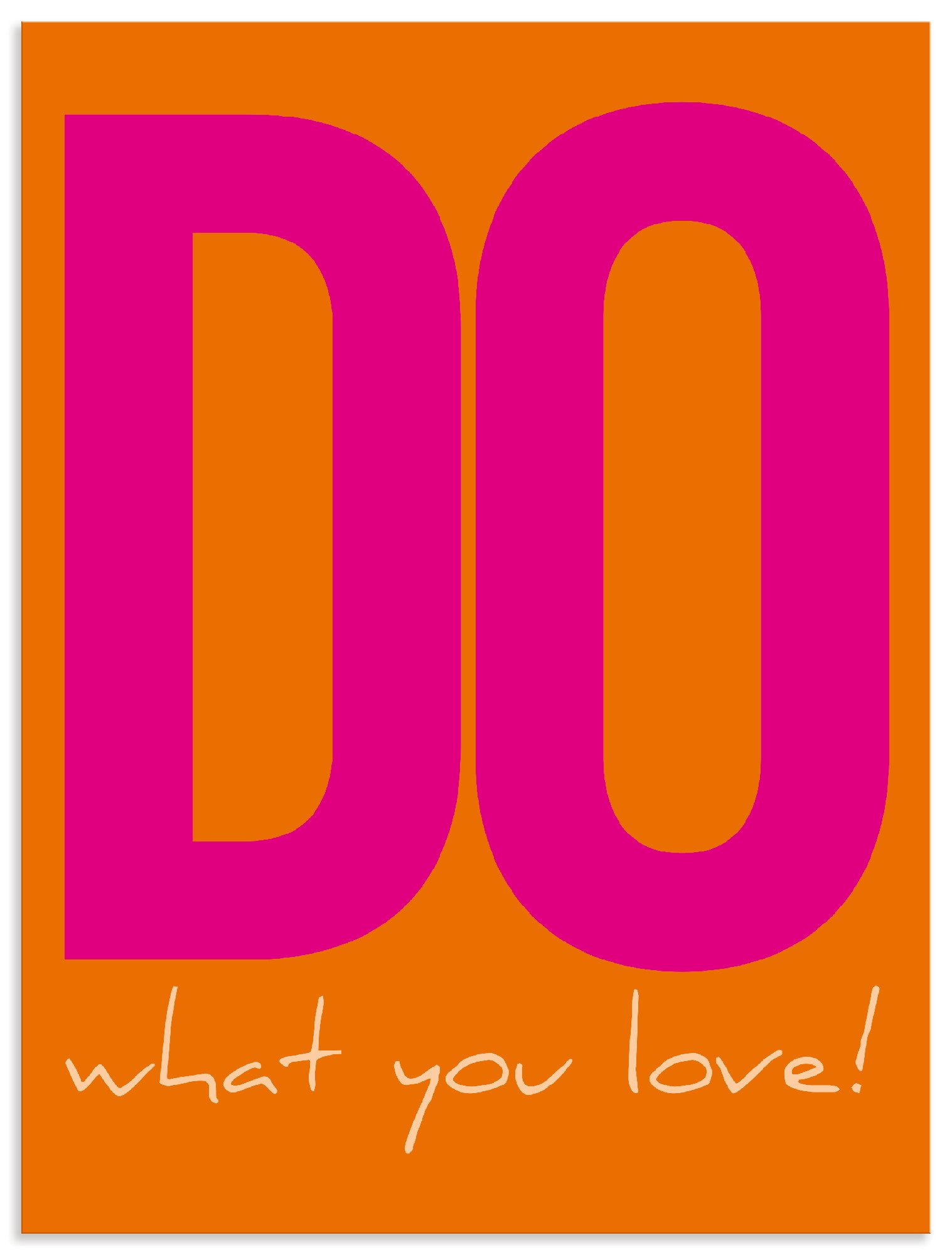 Artland Wandbild Do what you love, Sprüche & Texte (1 St), als Alubild, Leinwandbild, Poster, Wandaufkleber in verschied. Größen