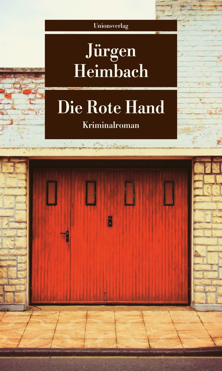 Die Rote Hand / Jürgen Heimbach