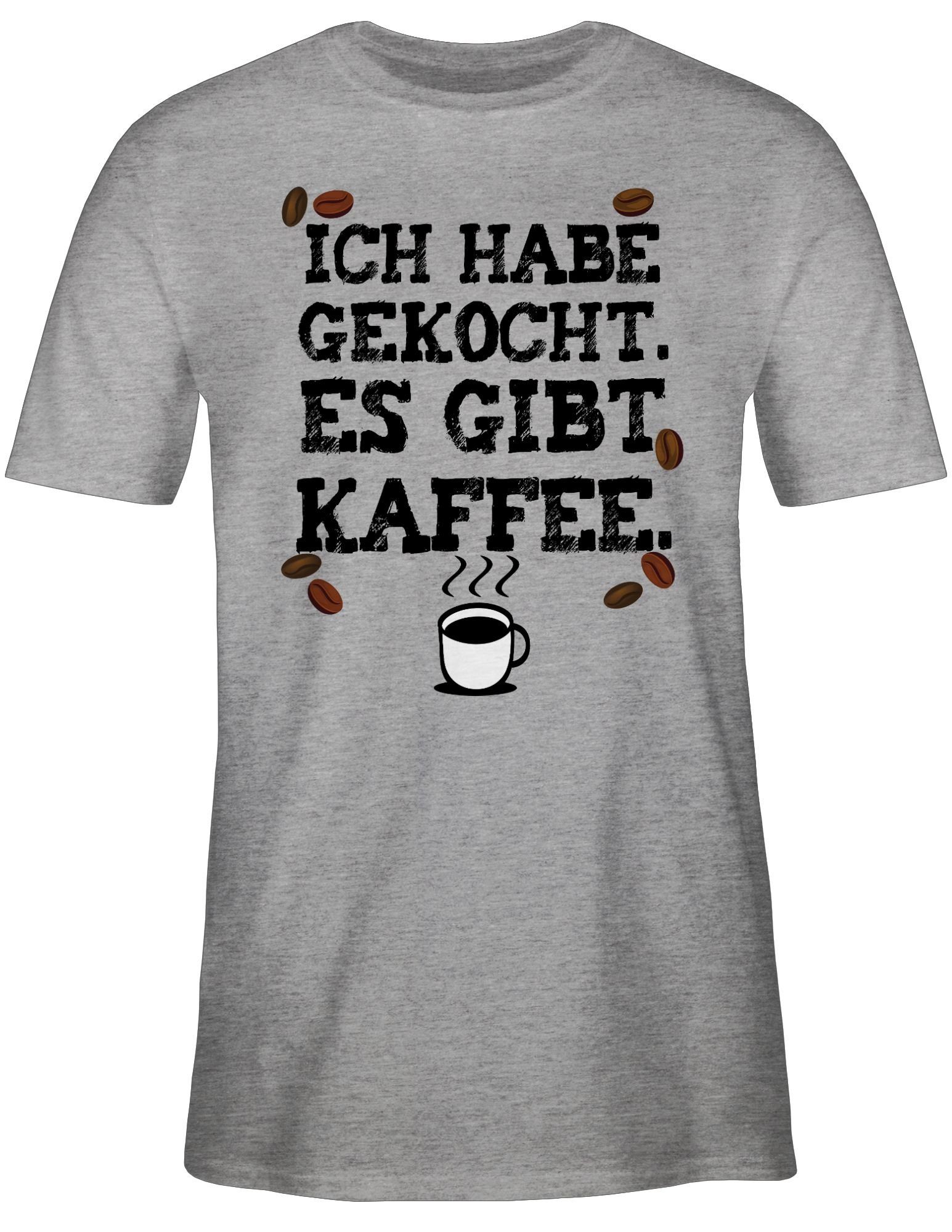 Shirtracer T-Shirt Küche Grau gibt 02 Gesc Es Kaffeejunkies gekocht. Kaffee - Kaffeeliebhaber meliert habe Ich