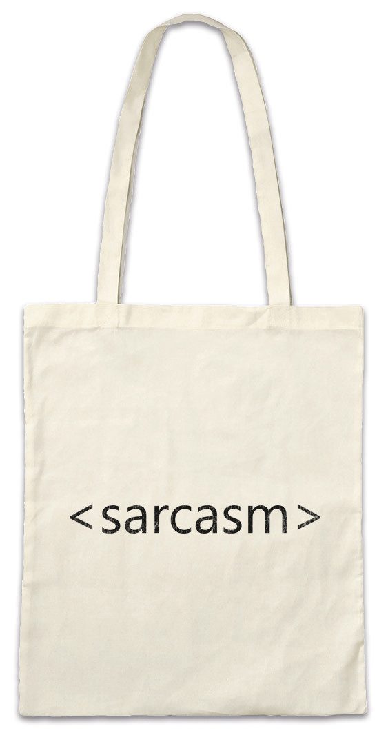 Beuteltasche Sarcasm Tag Stofftasche Sarkasmus Sarkastisch Misanthrop Comedy Nerd