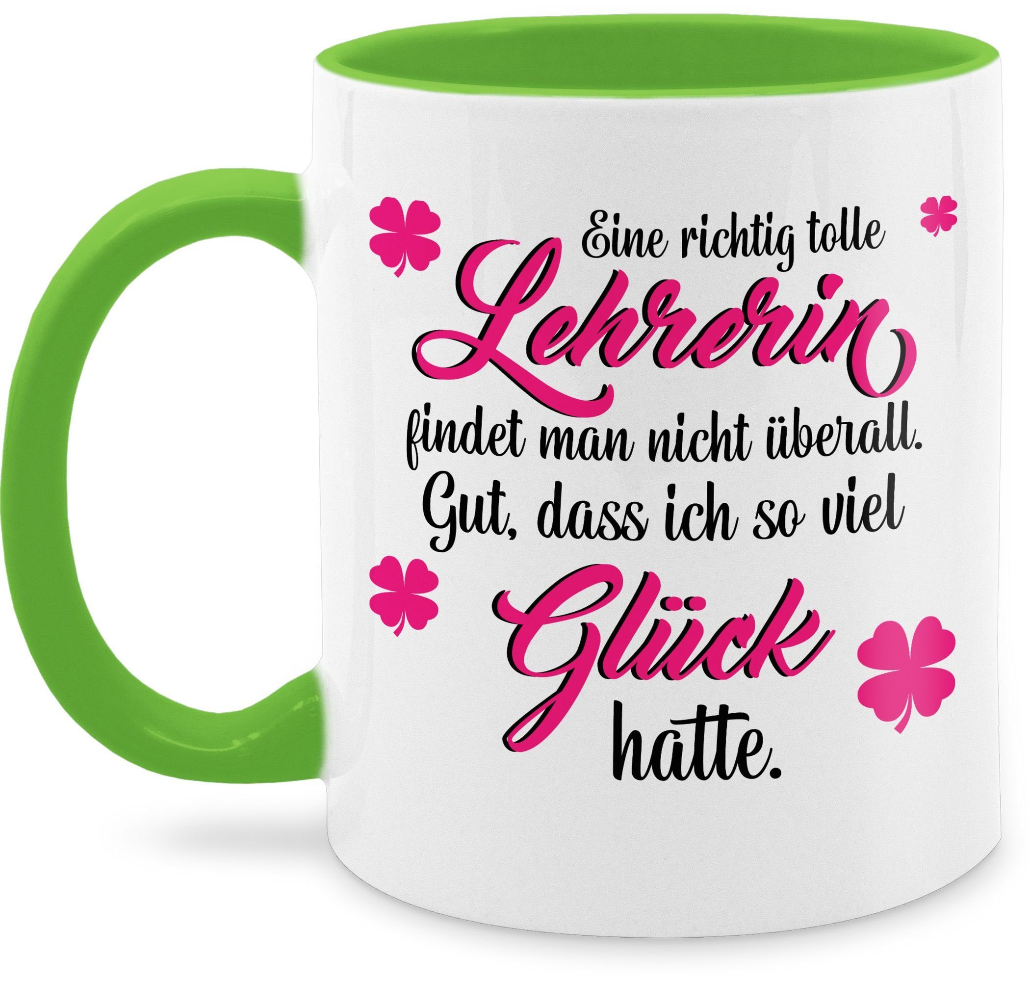 Shirtracer Tasse Eine richtig tolle Lehrerin findet man nicht überall, Keramik, Lehrerin