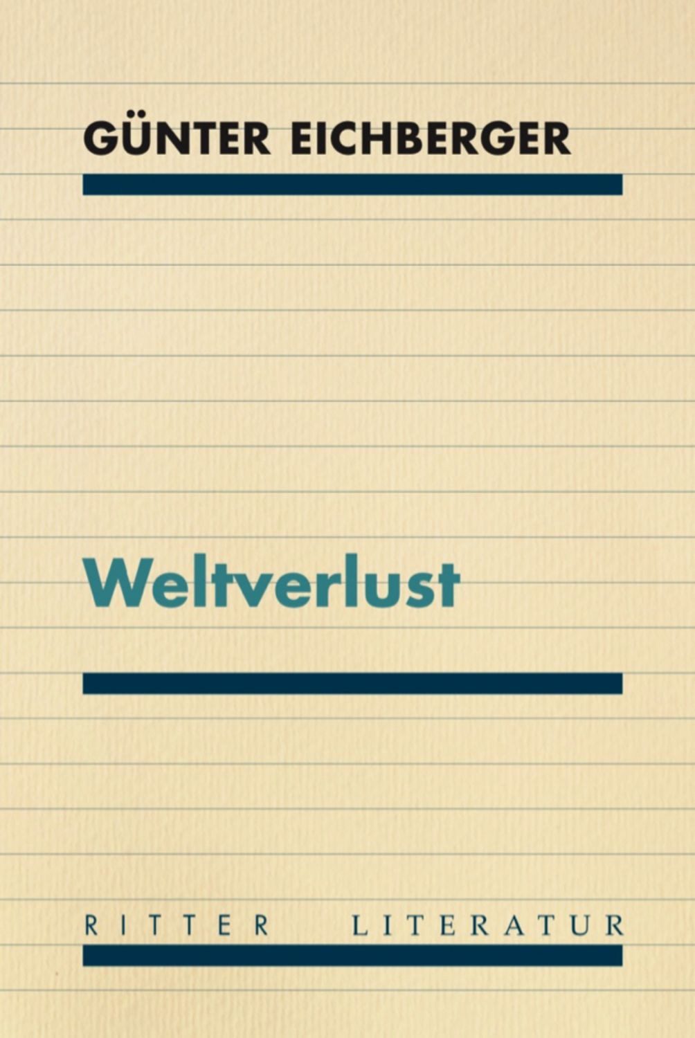 Weltverlust / Günter Eichberger