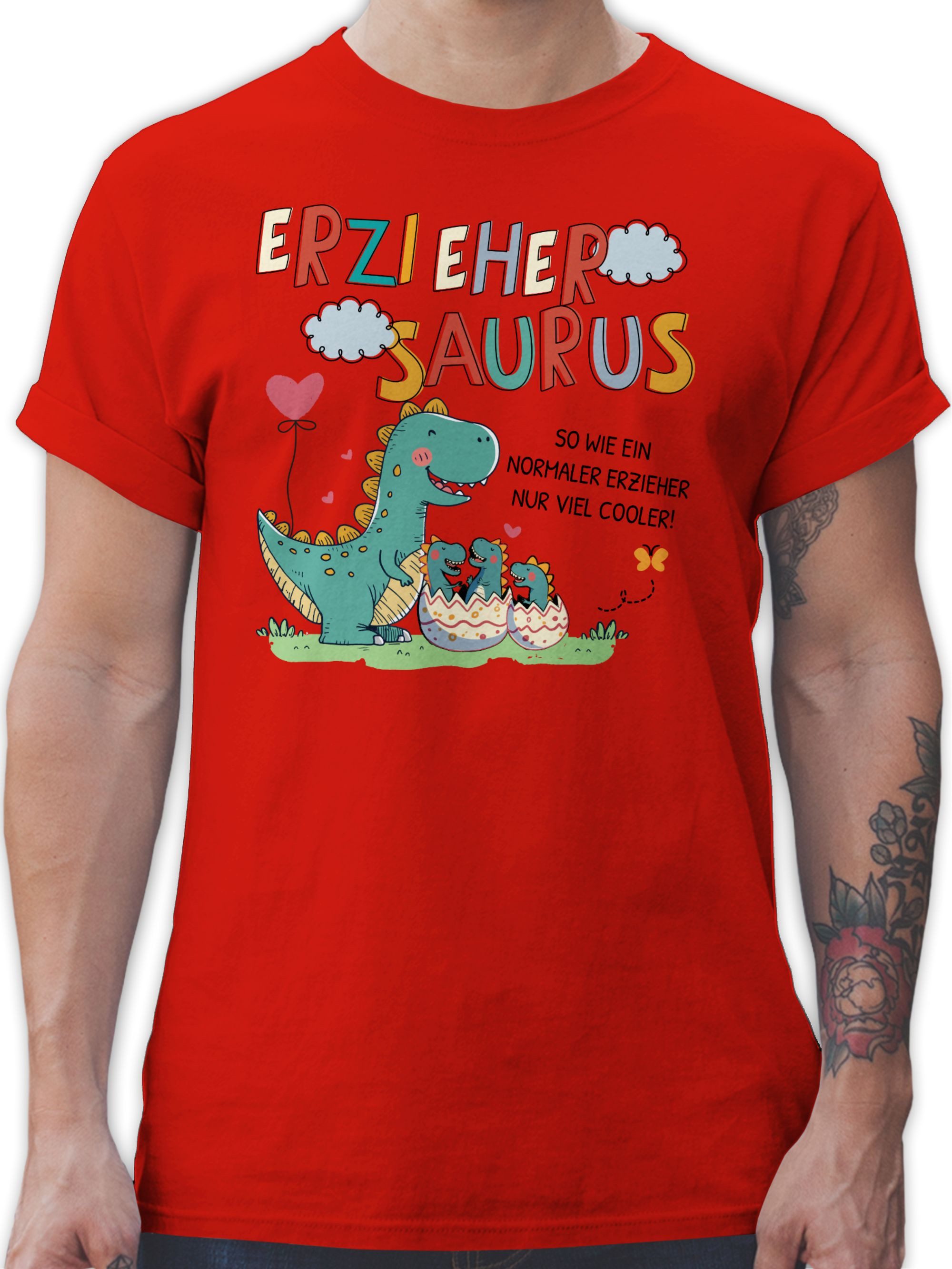 Shirtracer T-Shirt Erziehersaurus - So wie günstig online kaufen