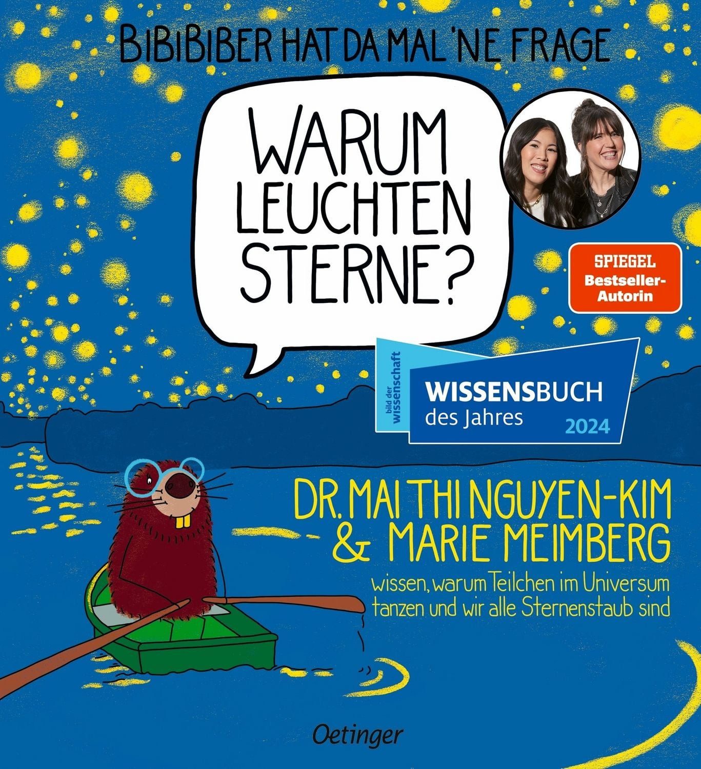 BiBiBiber hat da mal ’ne Frage. Warum leuchten Sterne? / Mai Thi Nguyen-Kim, Marie Meimberg