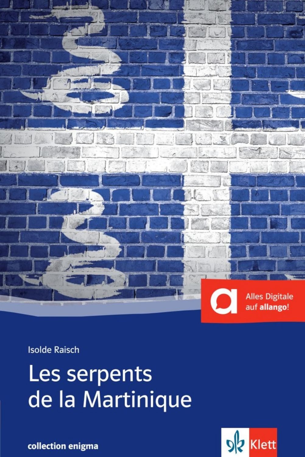 Les serpents de la Martinique / Isolde Raisch