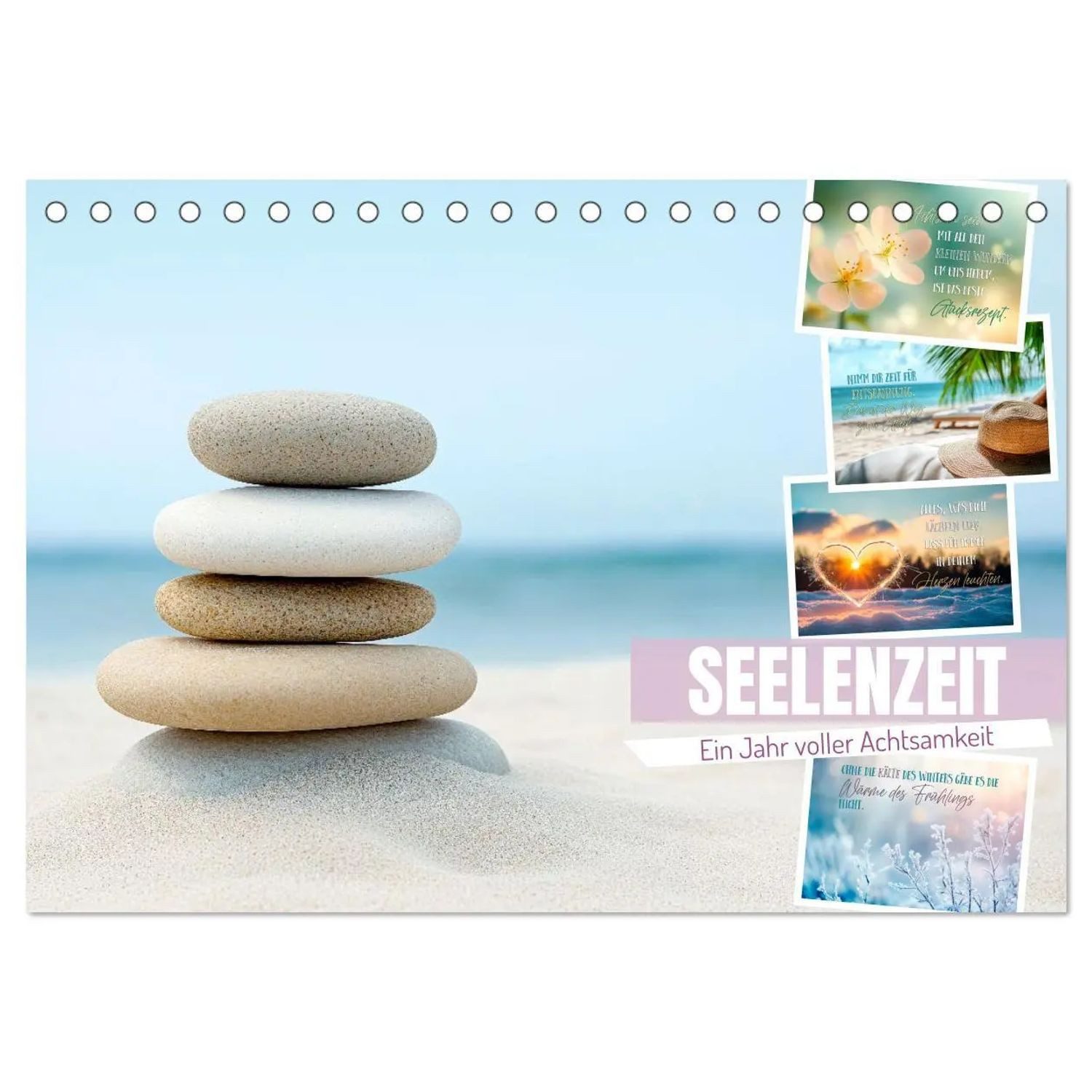 CALVENDO Monatskalender SEELENZEIT Ein Jahr voller Achtsamkeit (Tischkalender 2026 DIN A5...