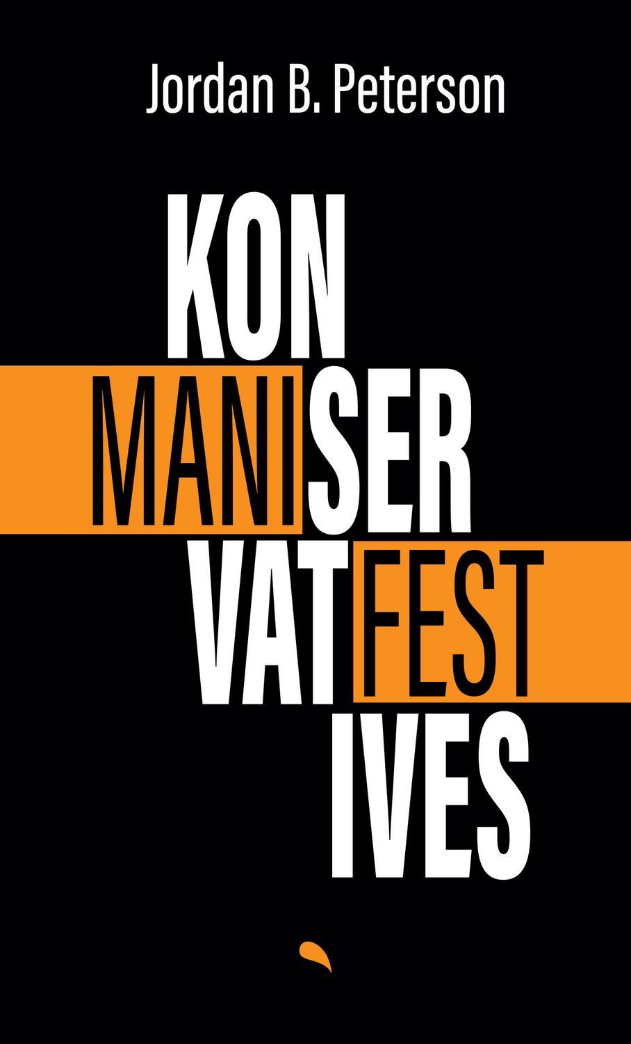 Konservatives Manifest / Jordan B. Peterson