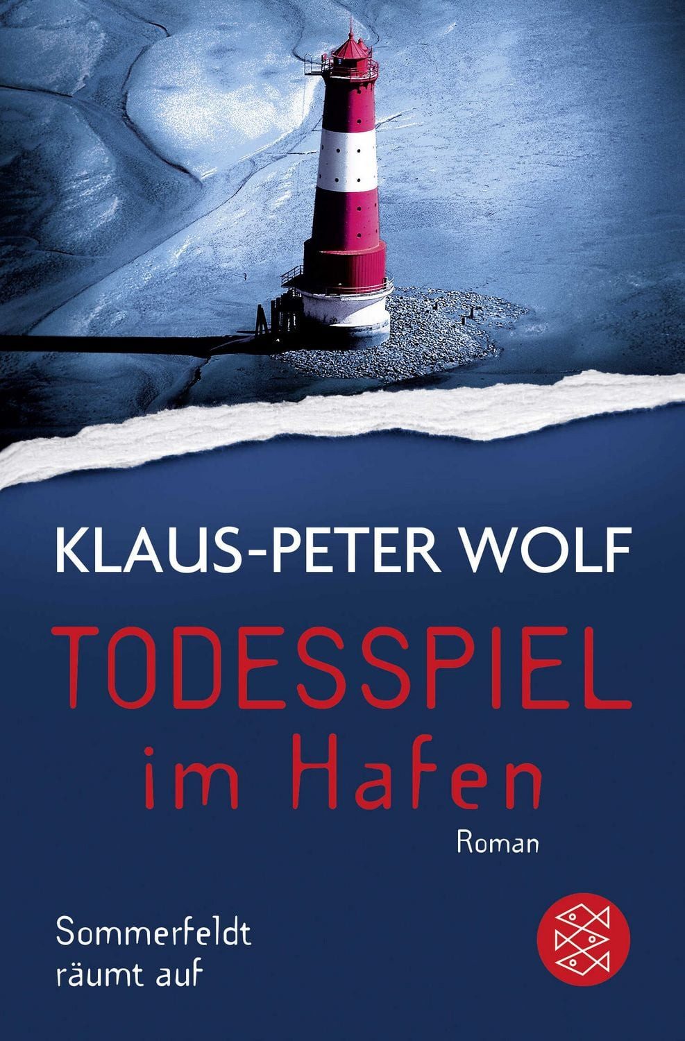 Todesspiel im Hafen / Klaus-Peter Wolf, Sommerfeldt räumt auf