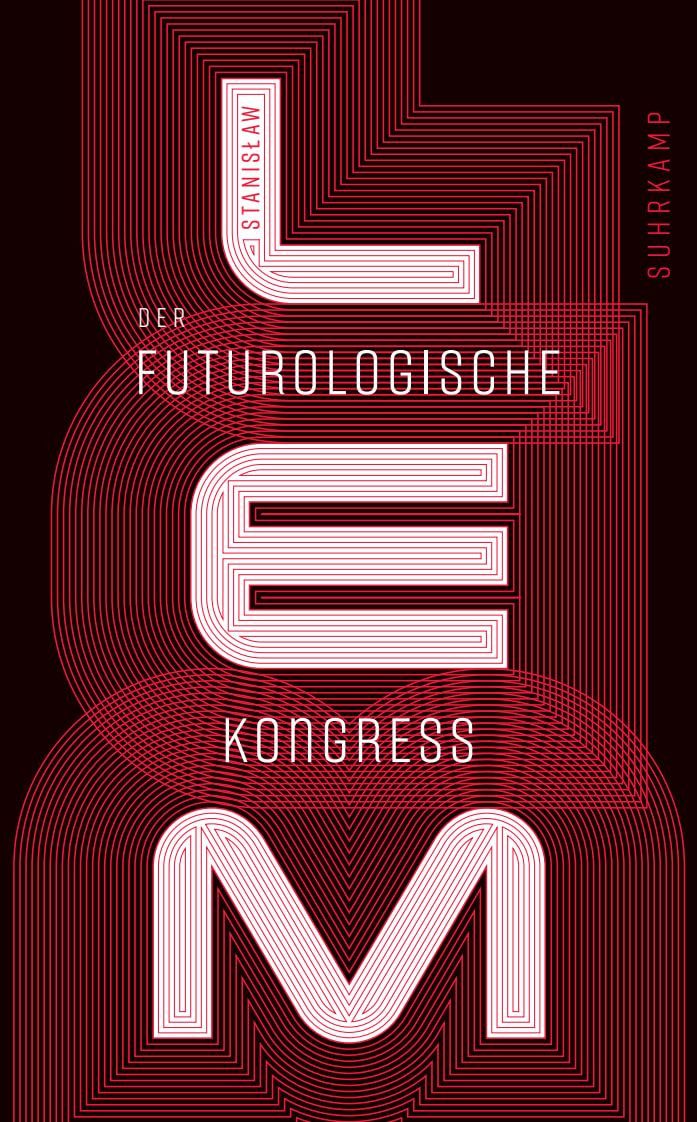 Belletristik Der futurologische Kongreß Aus Ijon Tichys Erinnerungen Stanisław Lem