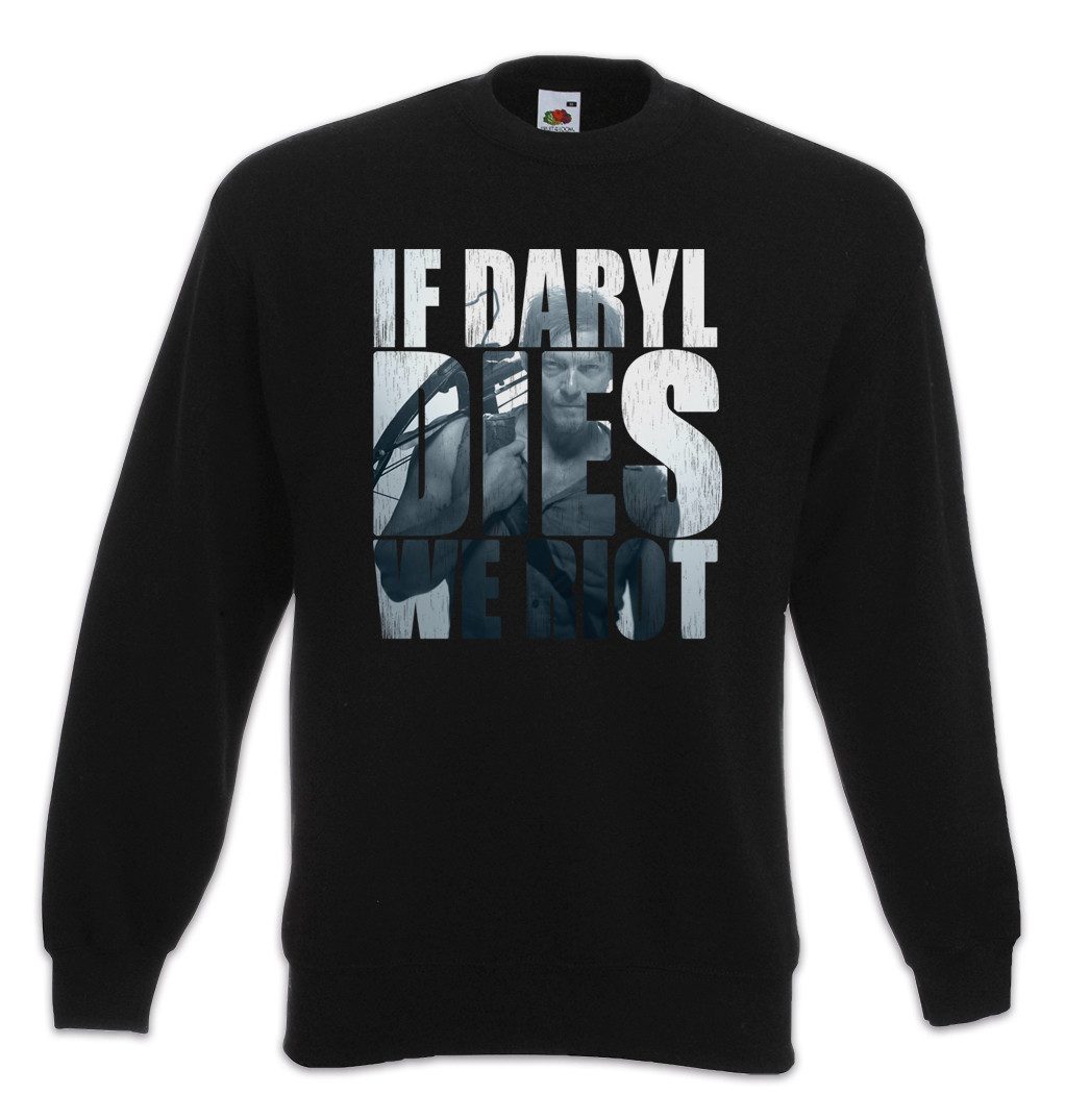 Sweatshirt If Daryl Dies We Riot Sweatshirt Dixon The Walking Zombie Dead Walker