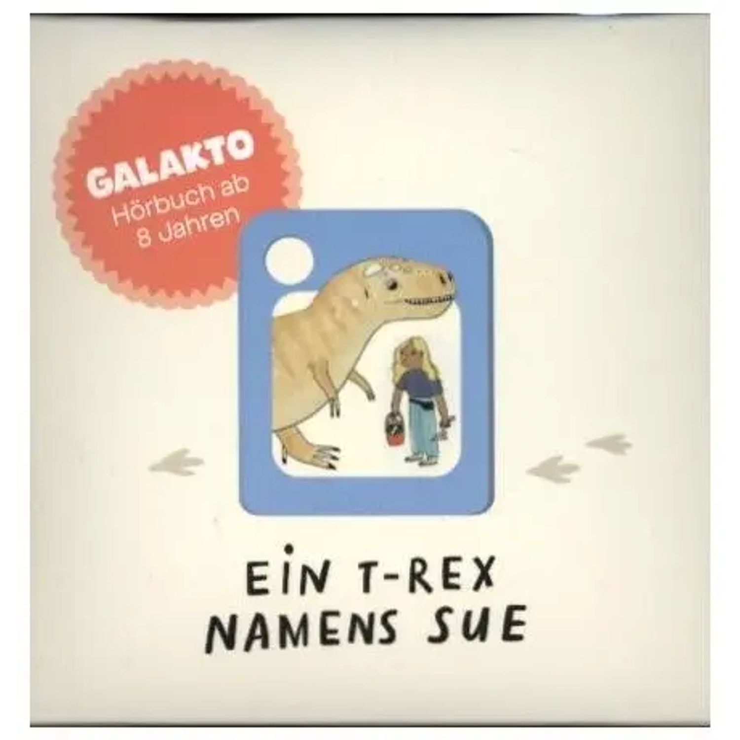 Hörspiel Ein T-Rex namens Sue - Dinosaurier und ihre Entdeckerinnen,1...