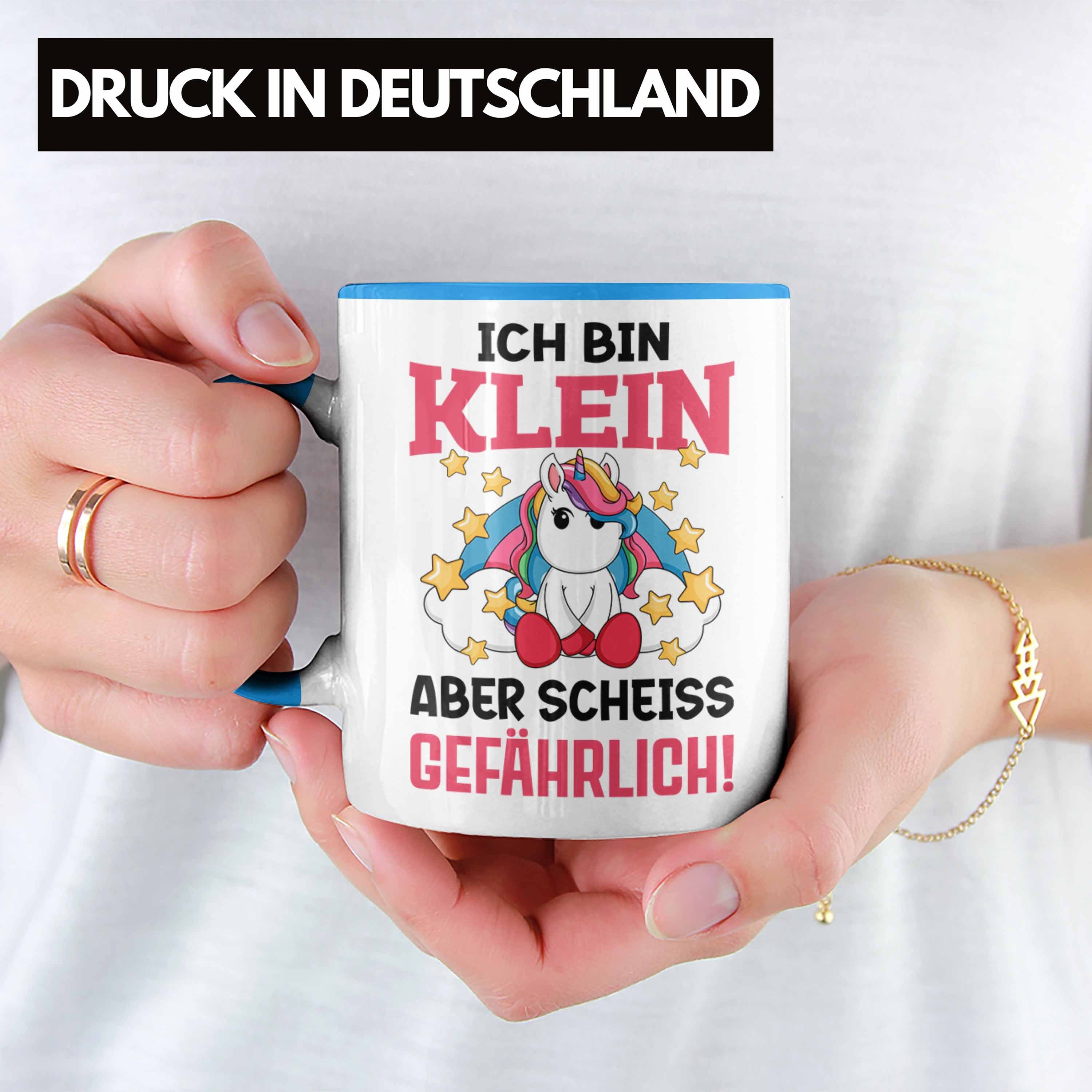 Tasse Sch Trendation Spruch Geschenkidee Blau mit - Klein Tasse Aber Einhorn Lustige Trendation Einhornfans Gefährlich