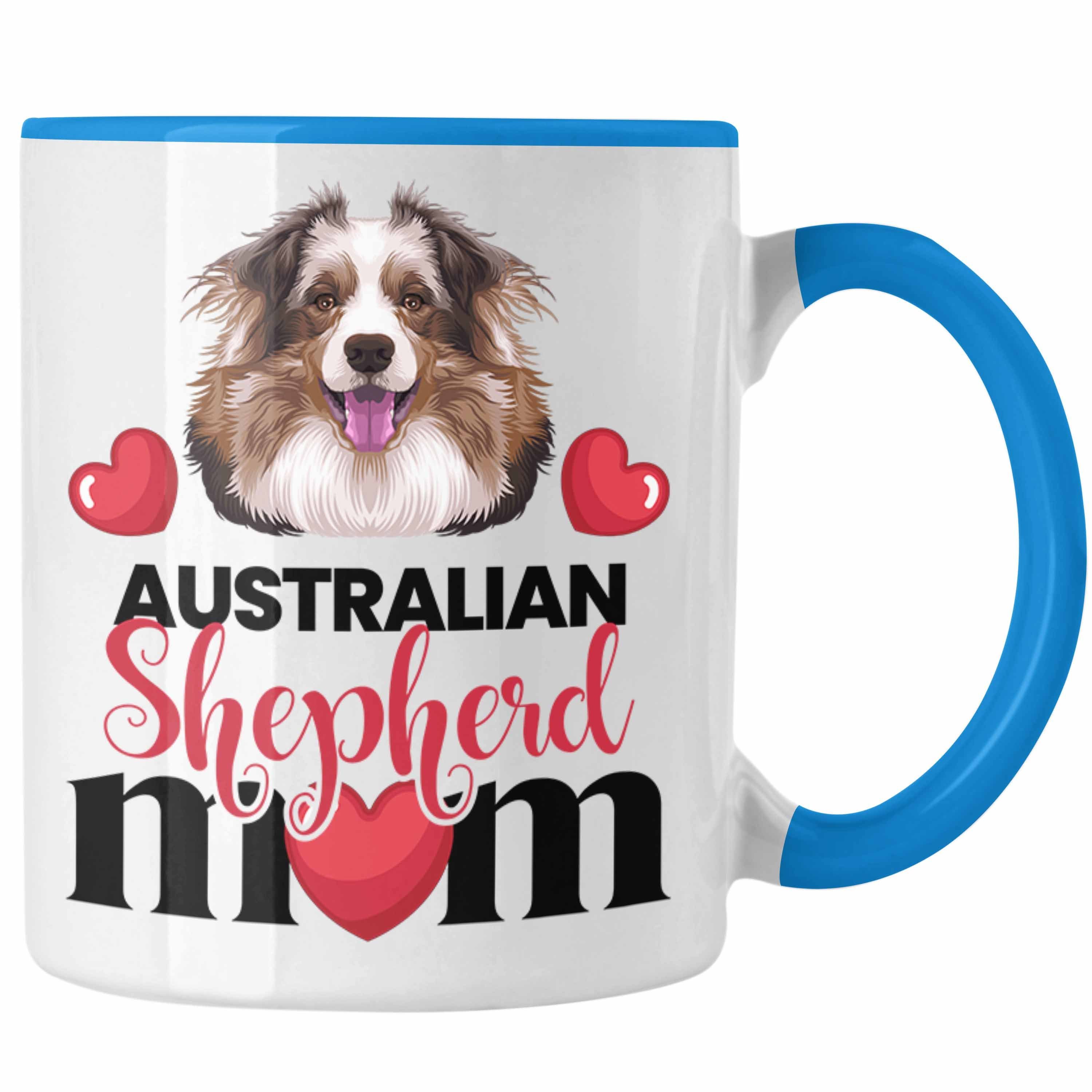 Trendation Tasse Australian Shepherd Besitzer Mom Mama Tasse Geschenk Lustiger Spruch G Blau