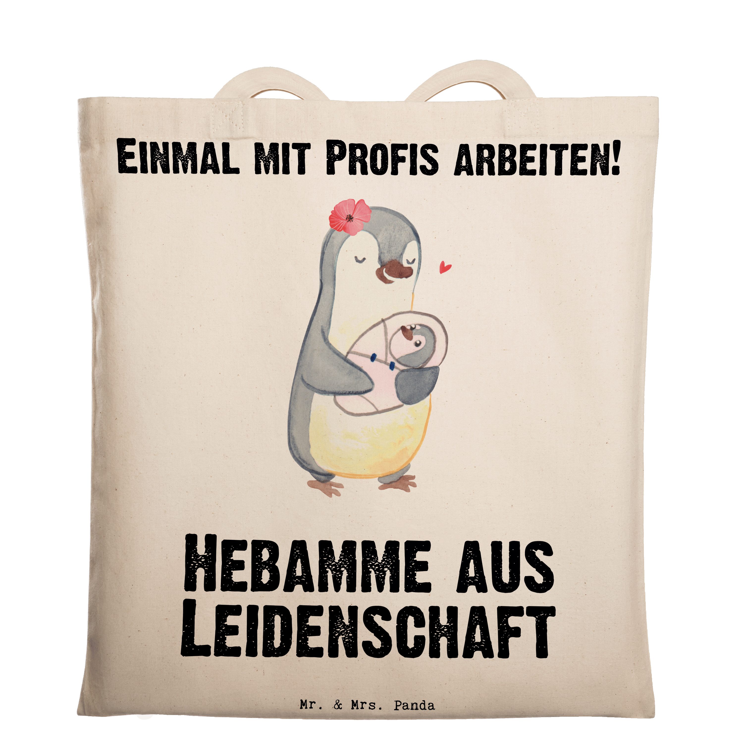 aus Mrs. Beuteltasche, Leidenschaft Hebamme - & Tragetasche Mr. Koll Panda Geschenk, (1-tlg) - Transparent