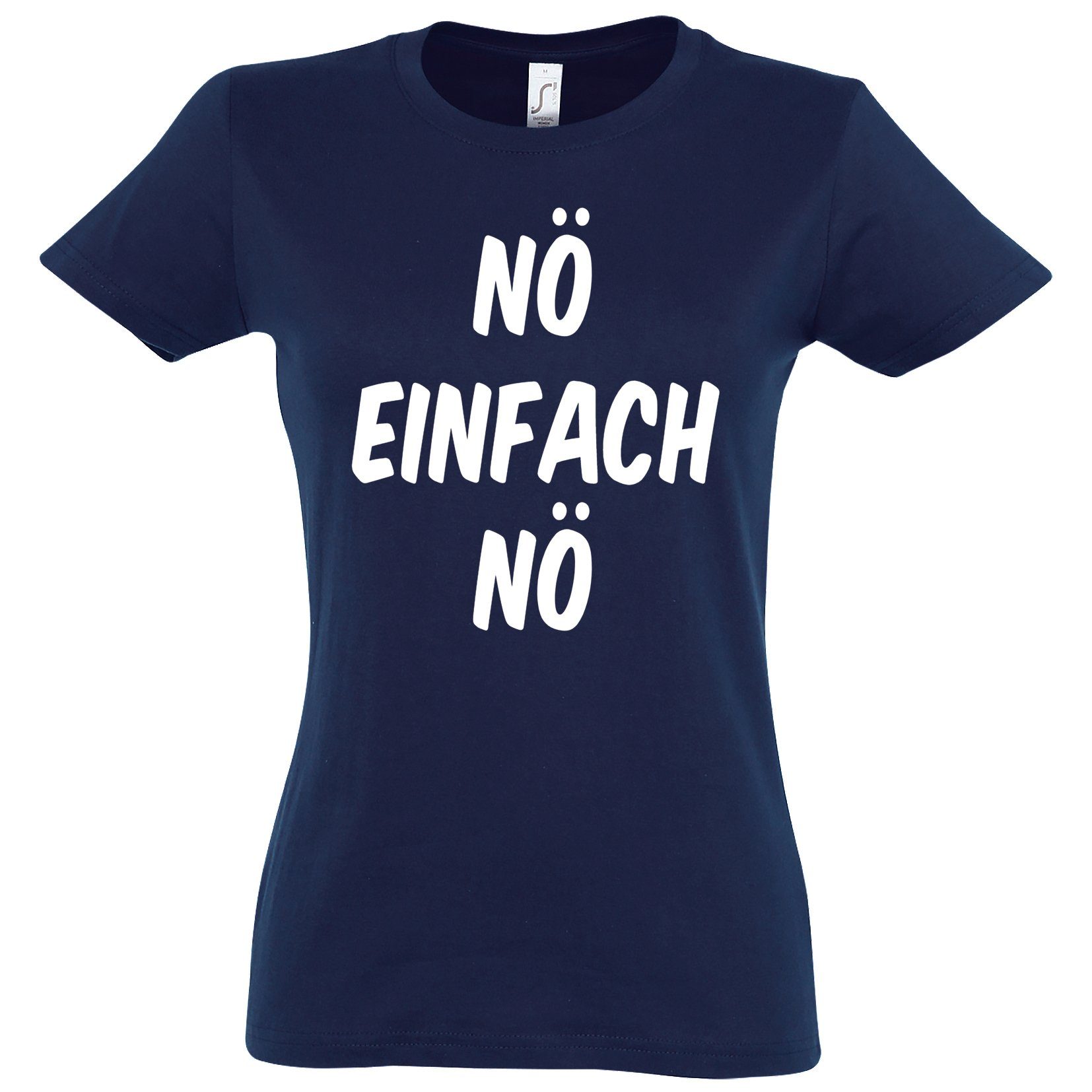 Youth Designz T-Shirt Nö Einfach Nö Damen Shirt mit Lustigem Spruch Navy