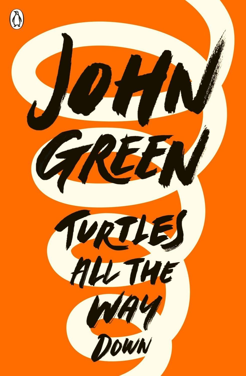 Turtles All the Way Down / John Green