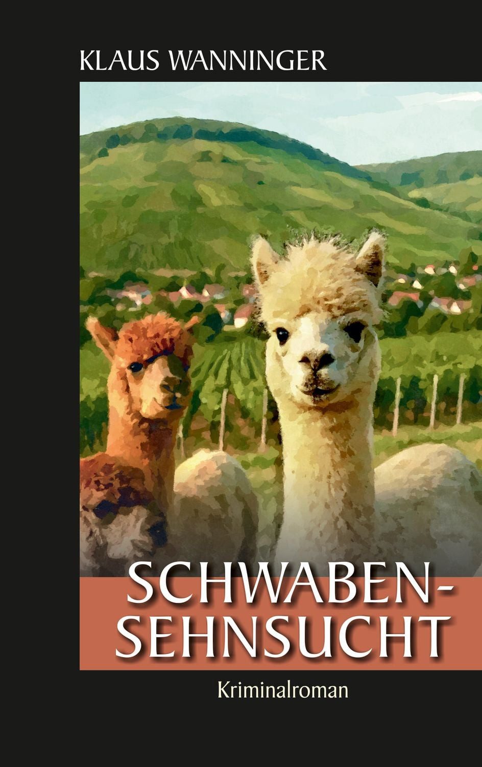 Schwaben-Sehnsucht / Klaus Wanninger