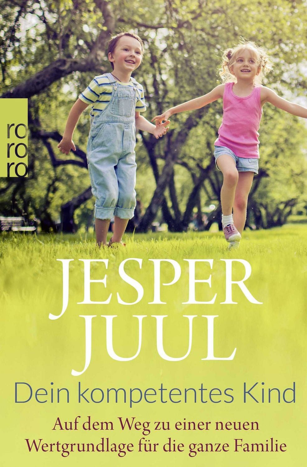 Dein kompetentes Kind / Jesper Juul