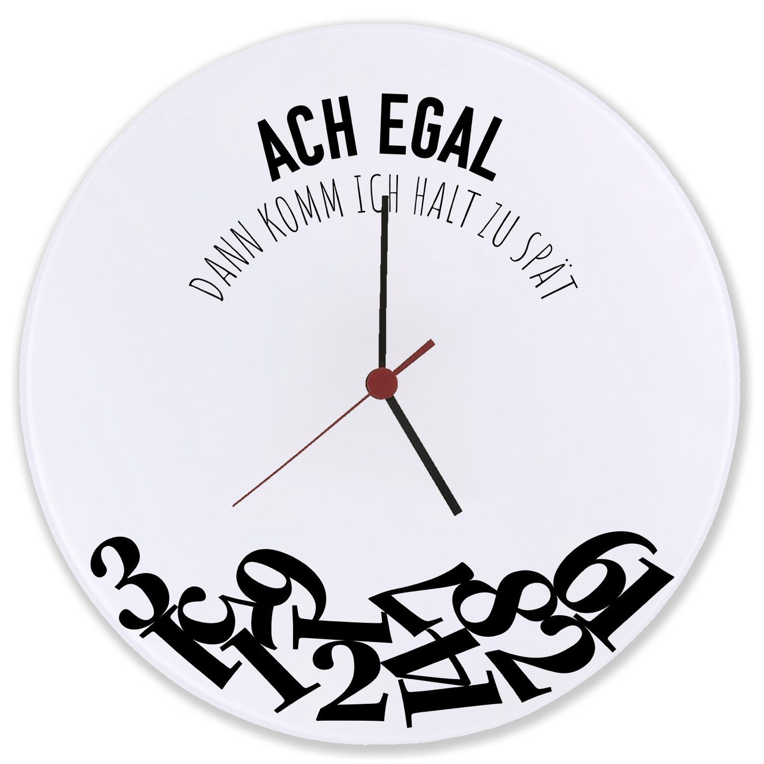 speecheese Wanduhr Ach egal dann komm günstig online kaufen