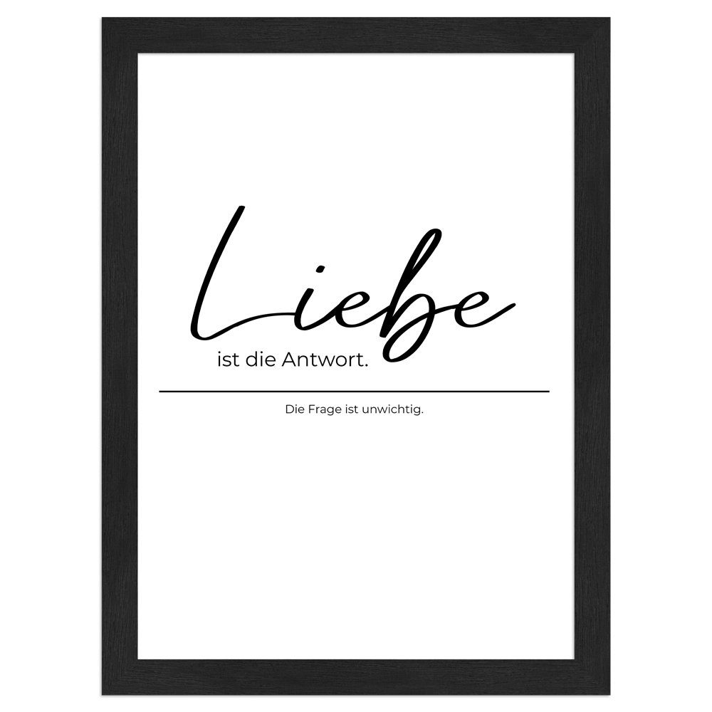 Mende Frames Bild mit Rahmen »Liebe ist die Antwort«, Poster mit Spruch