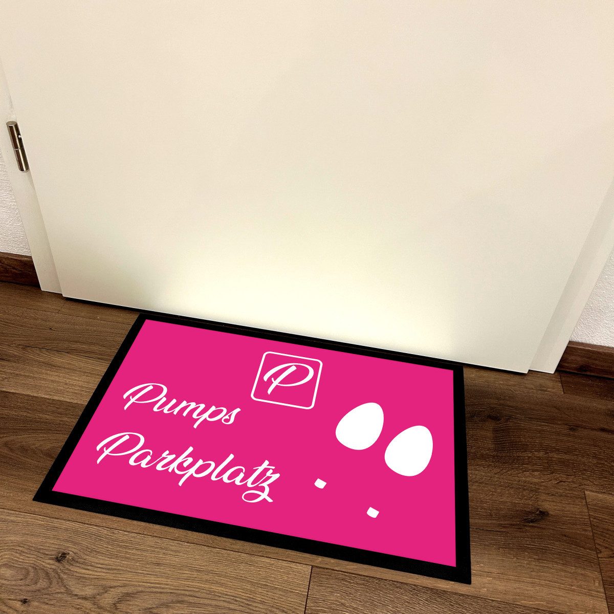 Herzbotschaft Fußmatte Schmutzfangmatte mit Spruch Pumps Parkplatz, 2 mm hoch