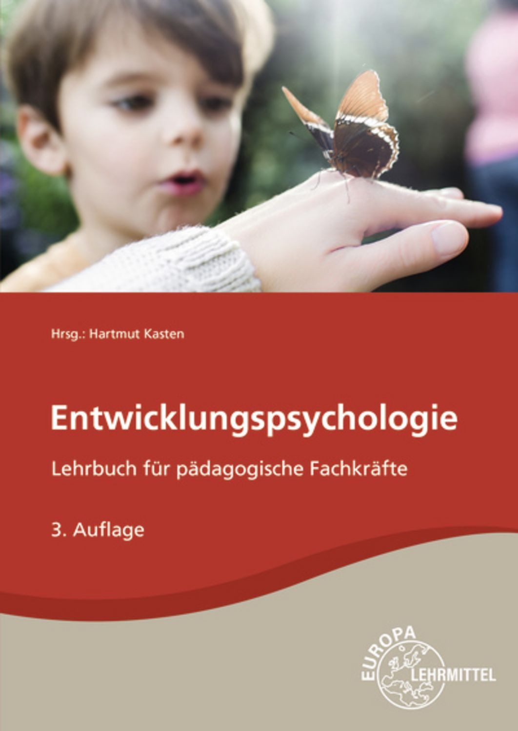 Entwicklungspsychologie / Holger Küls, Bodo Rödel, Bärbel Amerein, Anja Tüngler, Melanie Willich