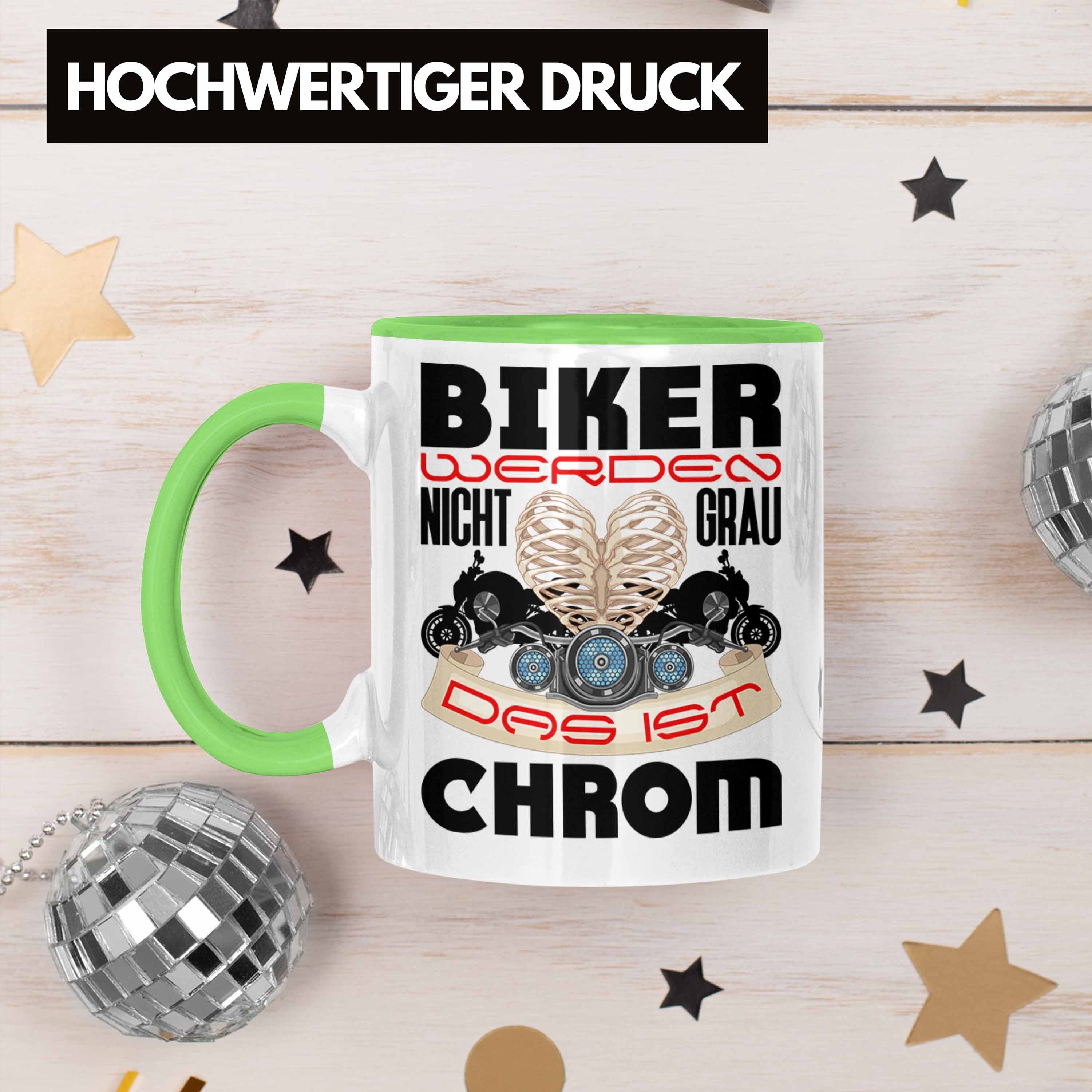 Tasse Nicht Grau Motorrad-Fahrer - Geschenk Trendation Grün Ist Trendation Spruch Werden Männer Geschenk Biker Tasse Das Chrom