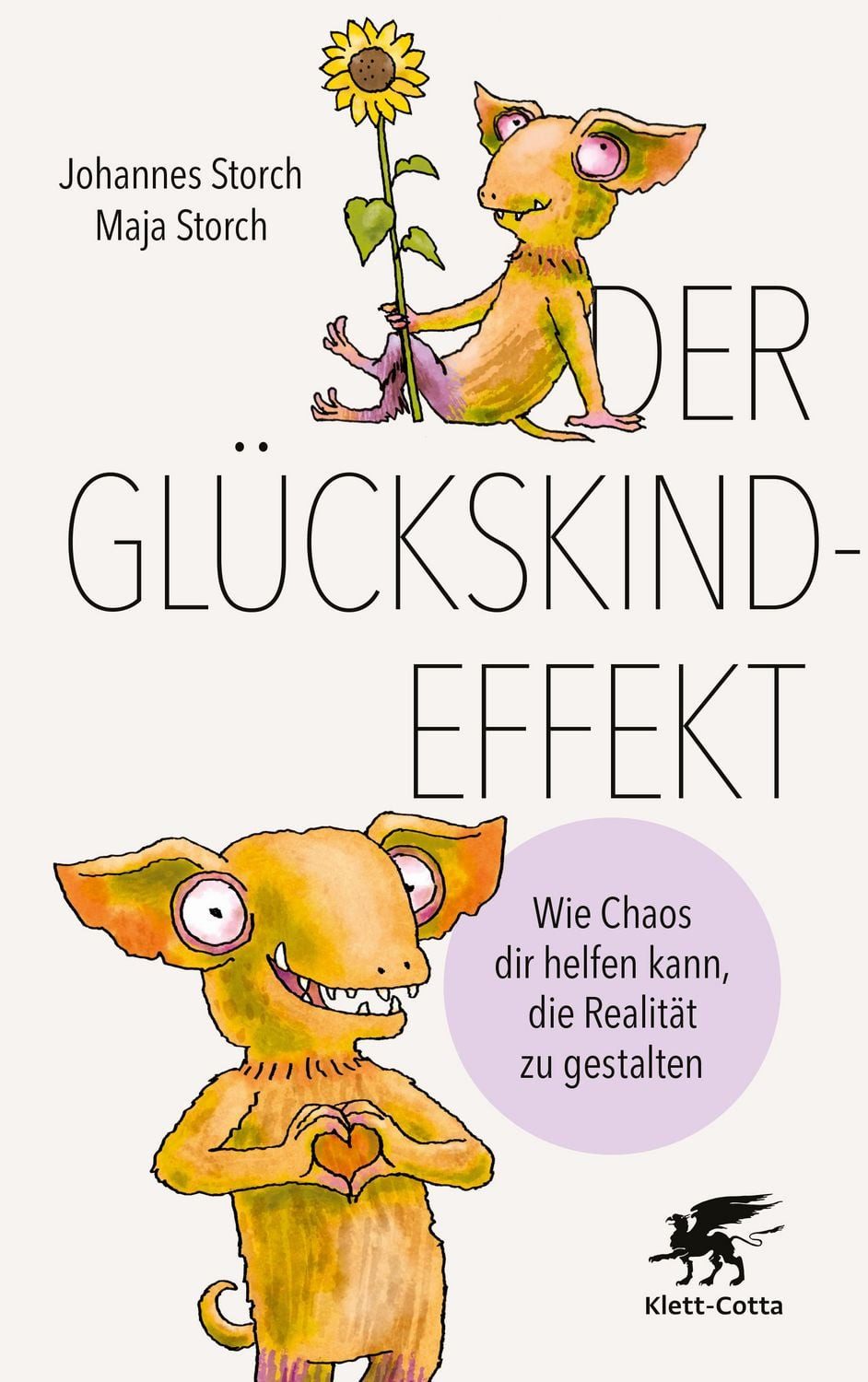 Der Glückskind-Effekt / Johannes Storch, Maja Storch