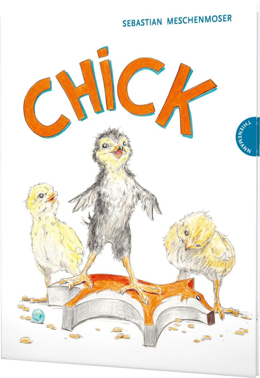 Chick Ein Huhn stellt die Geschlechterrollen auf den Kopf / Sebastian Meschenmoser, Ein Huhn stellt die Geschlechterrollen auf den Kopf, X