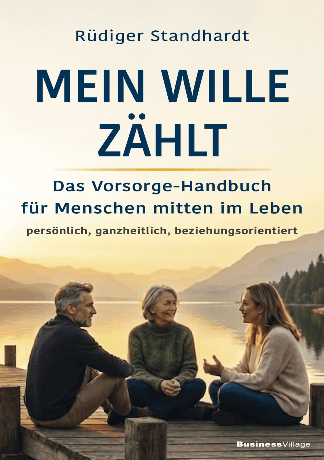 Mein Wille zählt / Rüdiger Standhardt