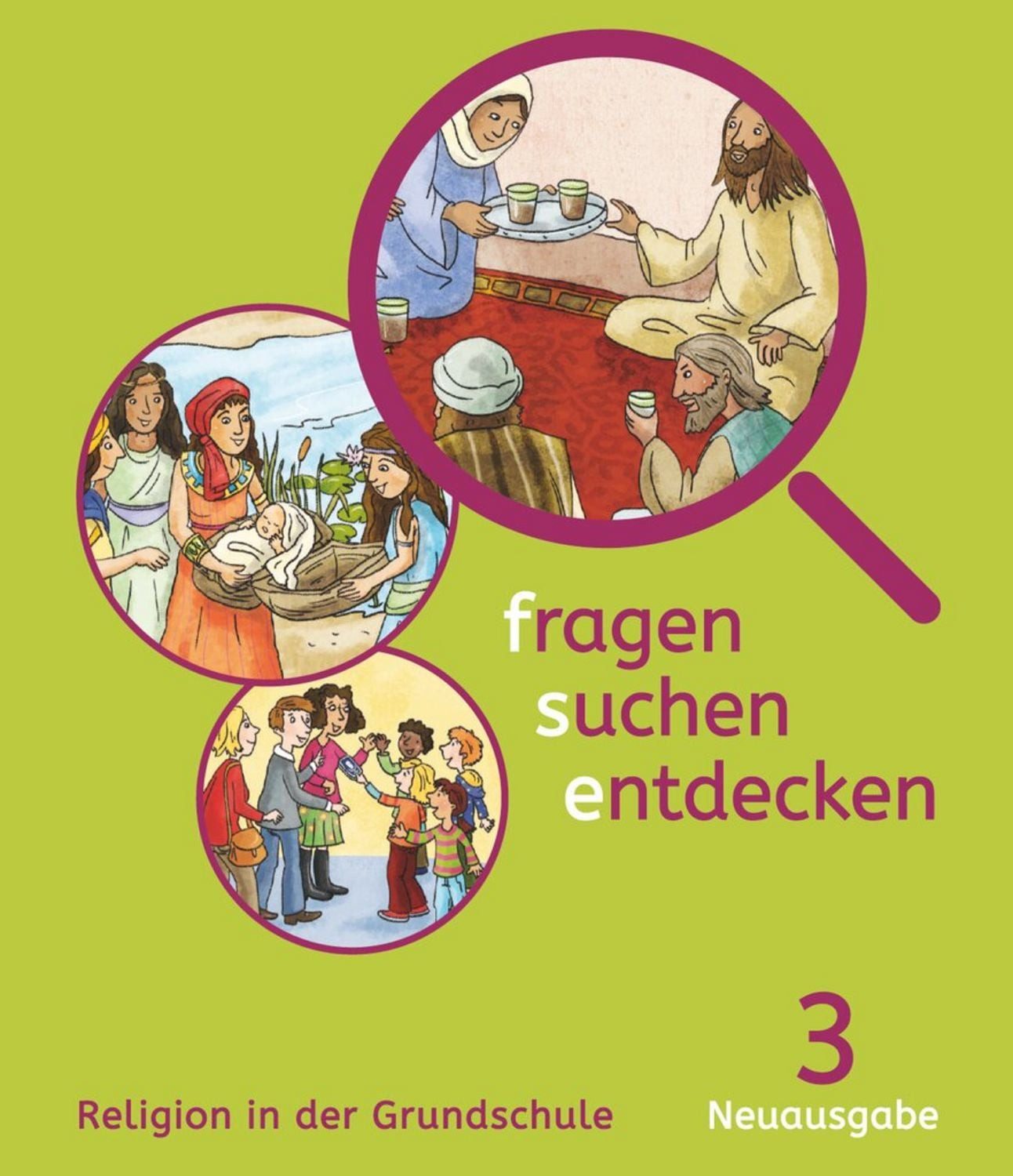 Fragen-suchen-entdecken - Katholische Religion in der Grundschule - Ne / Angelika Paintner, Ursula Heilmeier