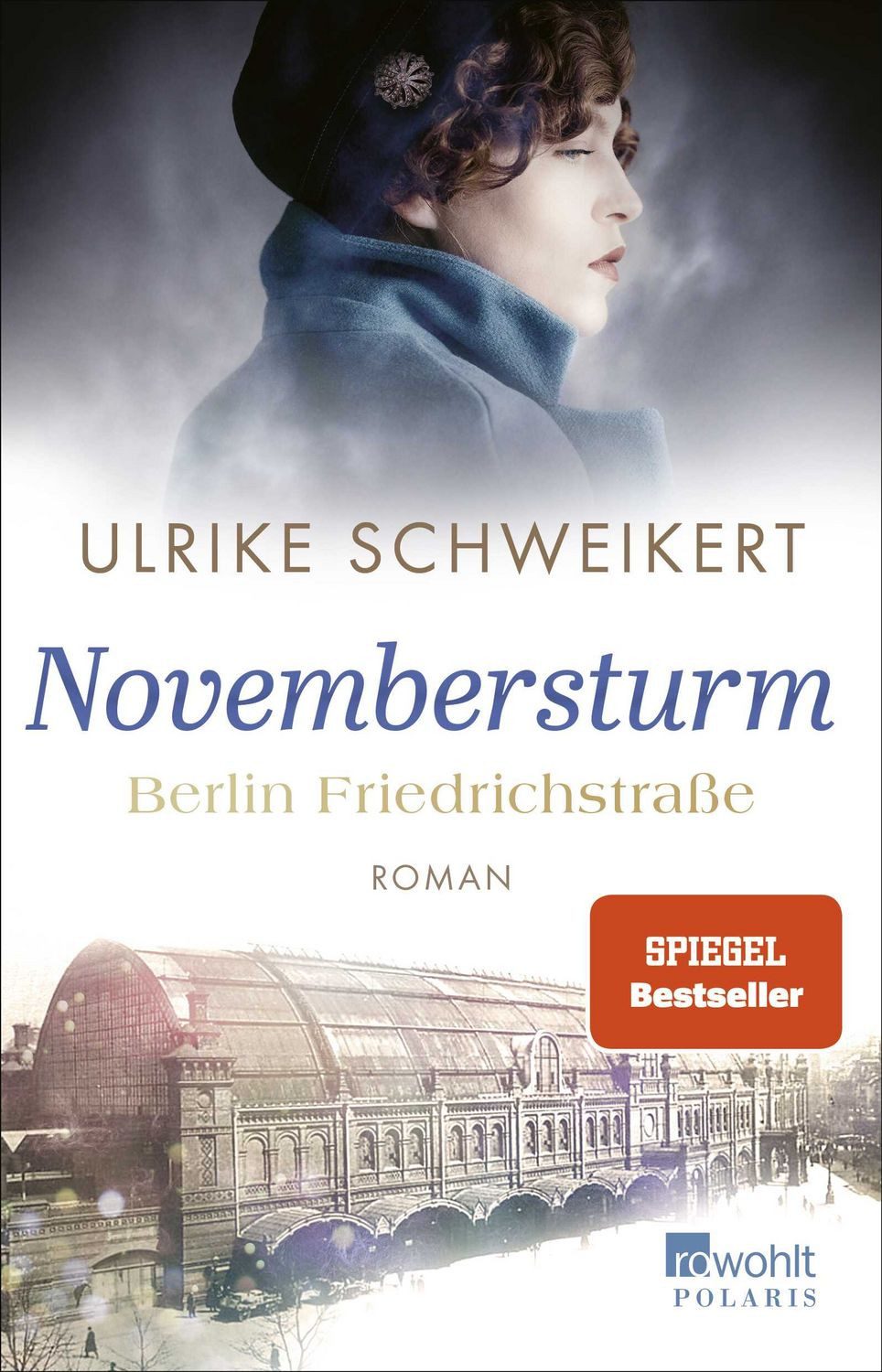 Berlin Friedrichstraße: Novembersturm / Ulrike Schweikert