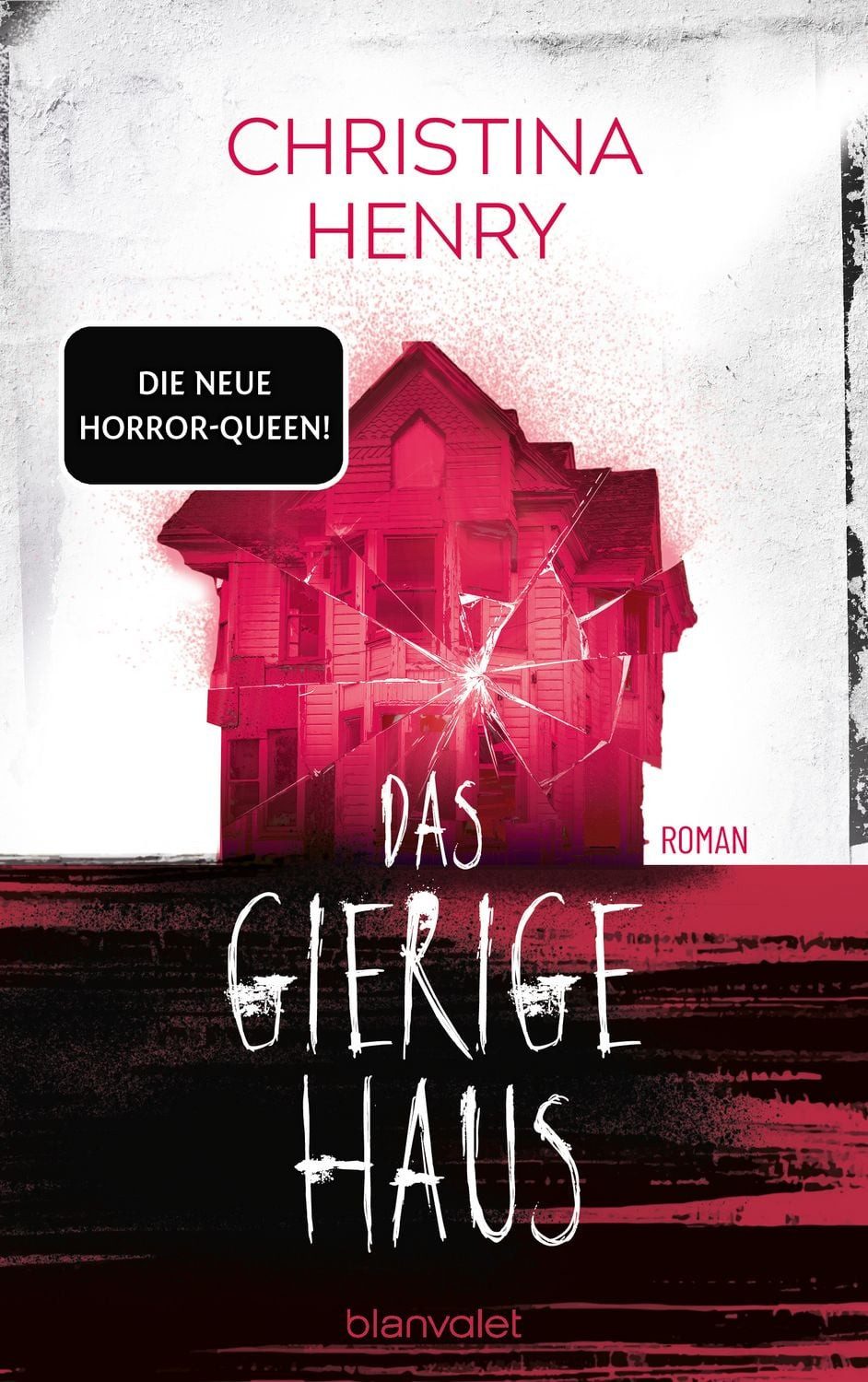 Das gierige Haus / Christina Henry