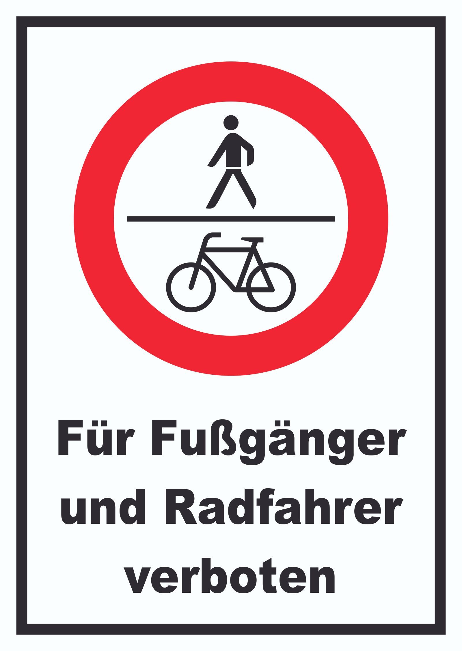 HB-Druck Hinweisschild Für Fußgänger und Radfahrer verboten Schild, wetterfest, stabil, UV-beständig, kratzfest