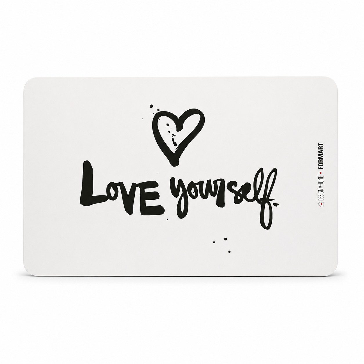 Frühstücksbrett Frühstücksbrettchen aus Resopal - Love Yourself
