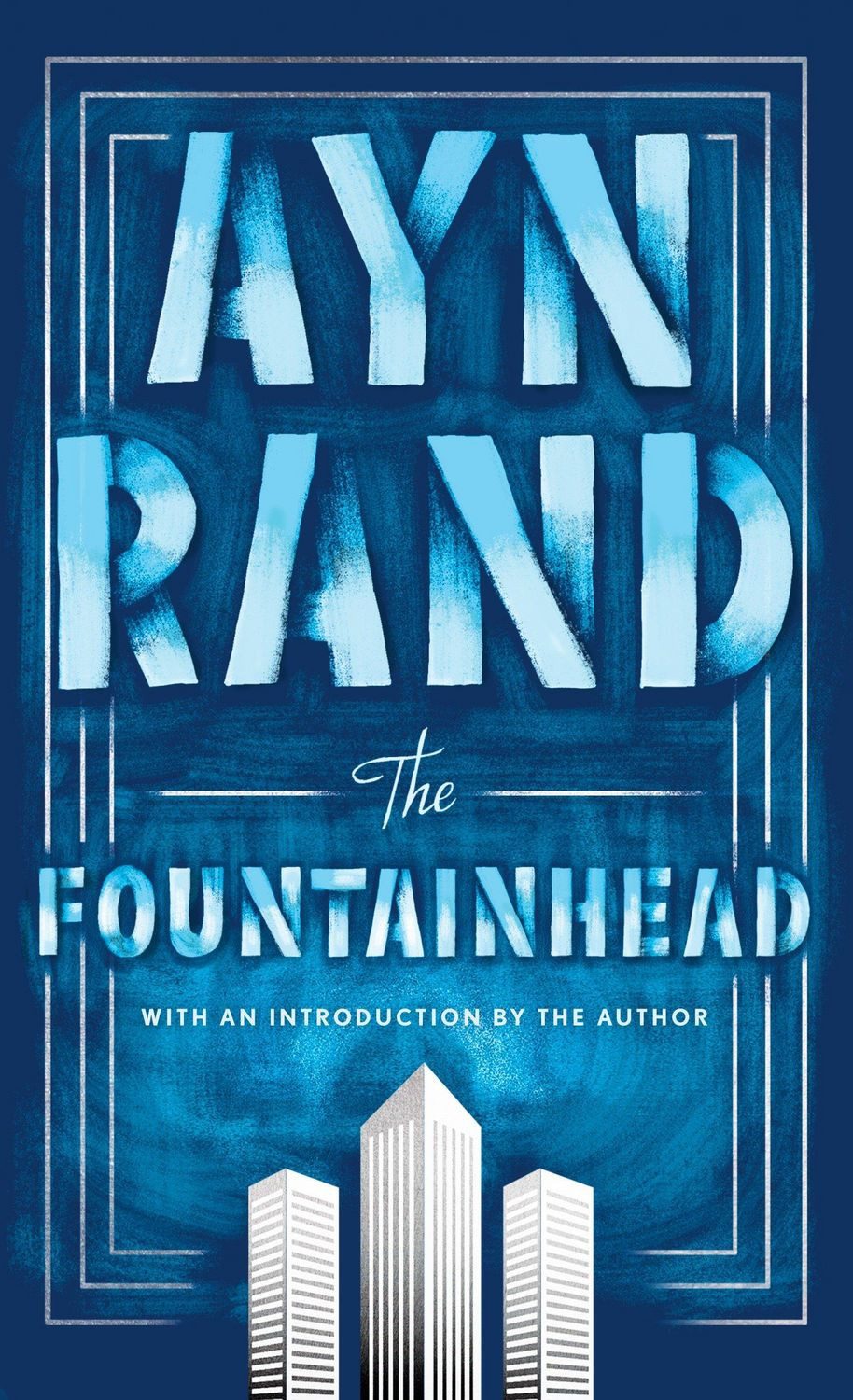 The Fountainhead / Ayn Rand
