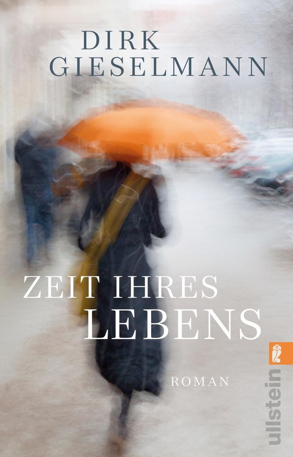Zeit ihres Lebens / Dirk Gieselmann