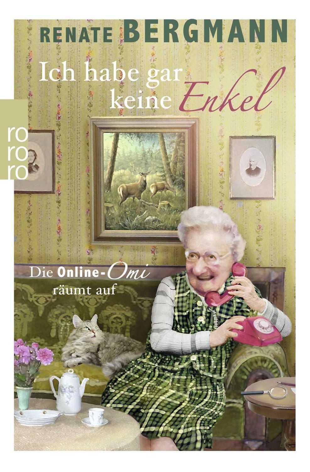 Ich habe gar keine Enkel / Renate Bergmann
