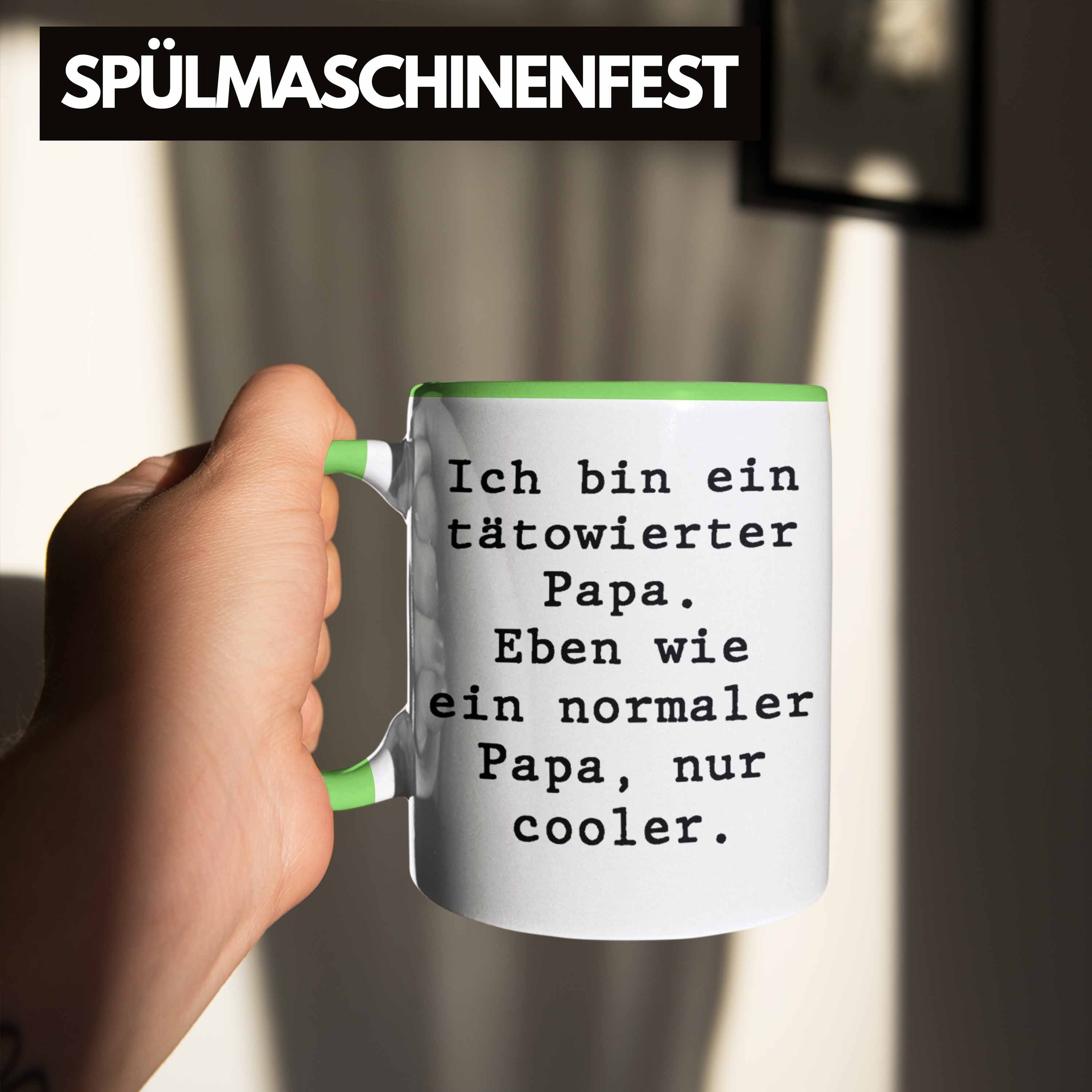 von Grün Vater Vatertag Tattoo Sohn Sprüche Geschenkidee Papa Vatertagsgeschenk Tasse Lustige Tochter Papa - Trendation Tasse Geschenk Trendation Lustig Kaffeetasse