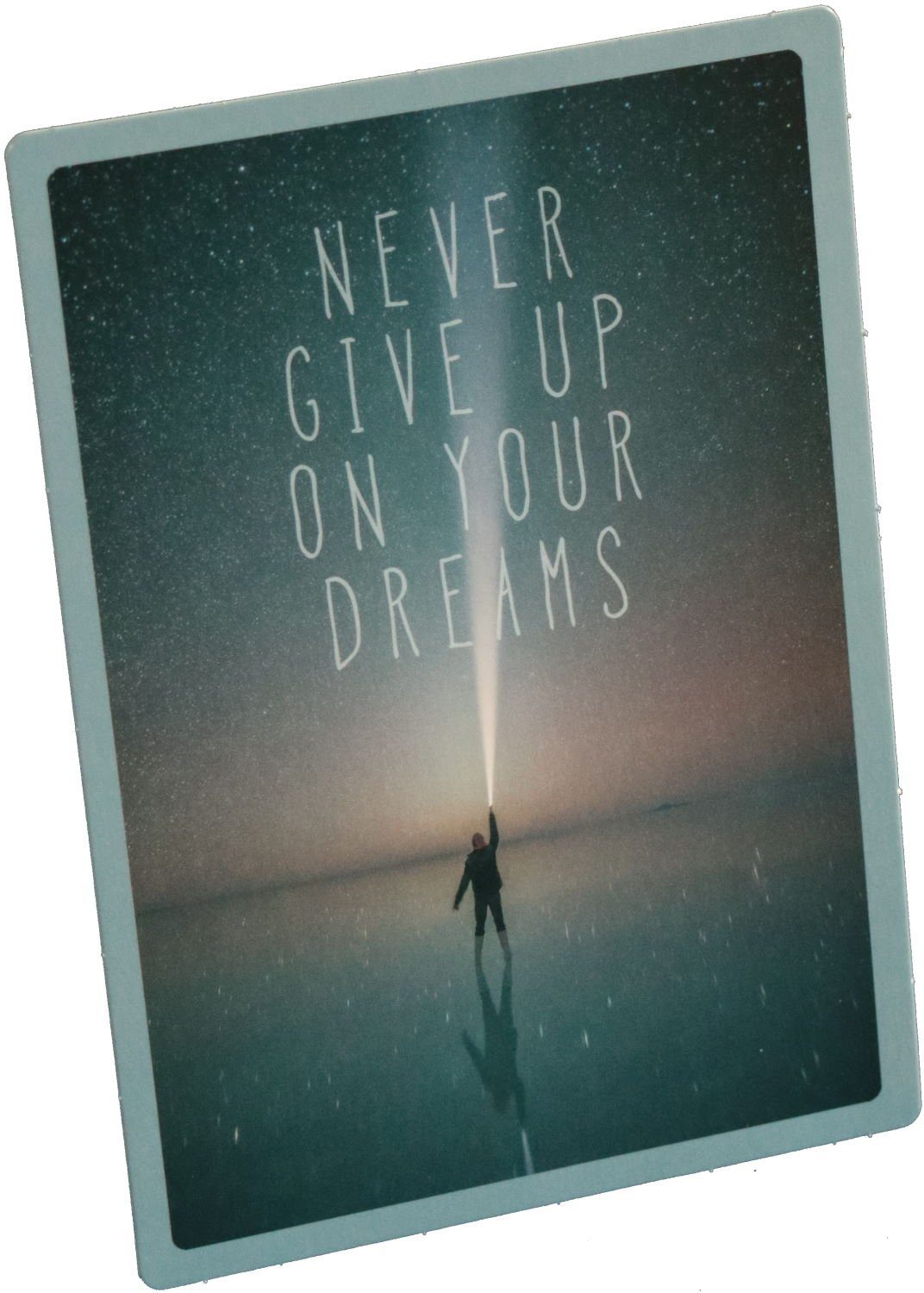 Erwachsene zum Die Up-Card "Never Postkarte up Aufstellen on give - Dreams", Karte Your