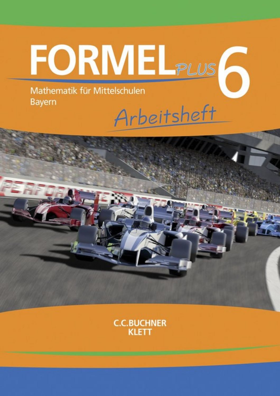 Formel PLUS 6. Ausgabe Bayern Mittelschule / diverse