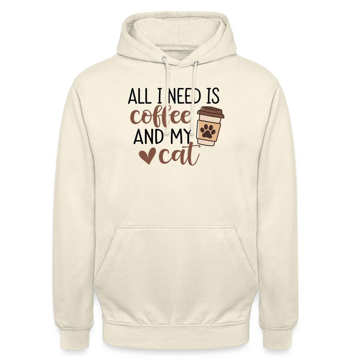 Hoodie All I Need Is Coffee And My Cat, Kaffee & Katze Unisex Hoodie