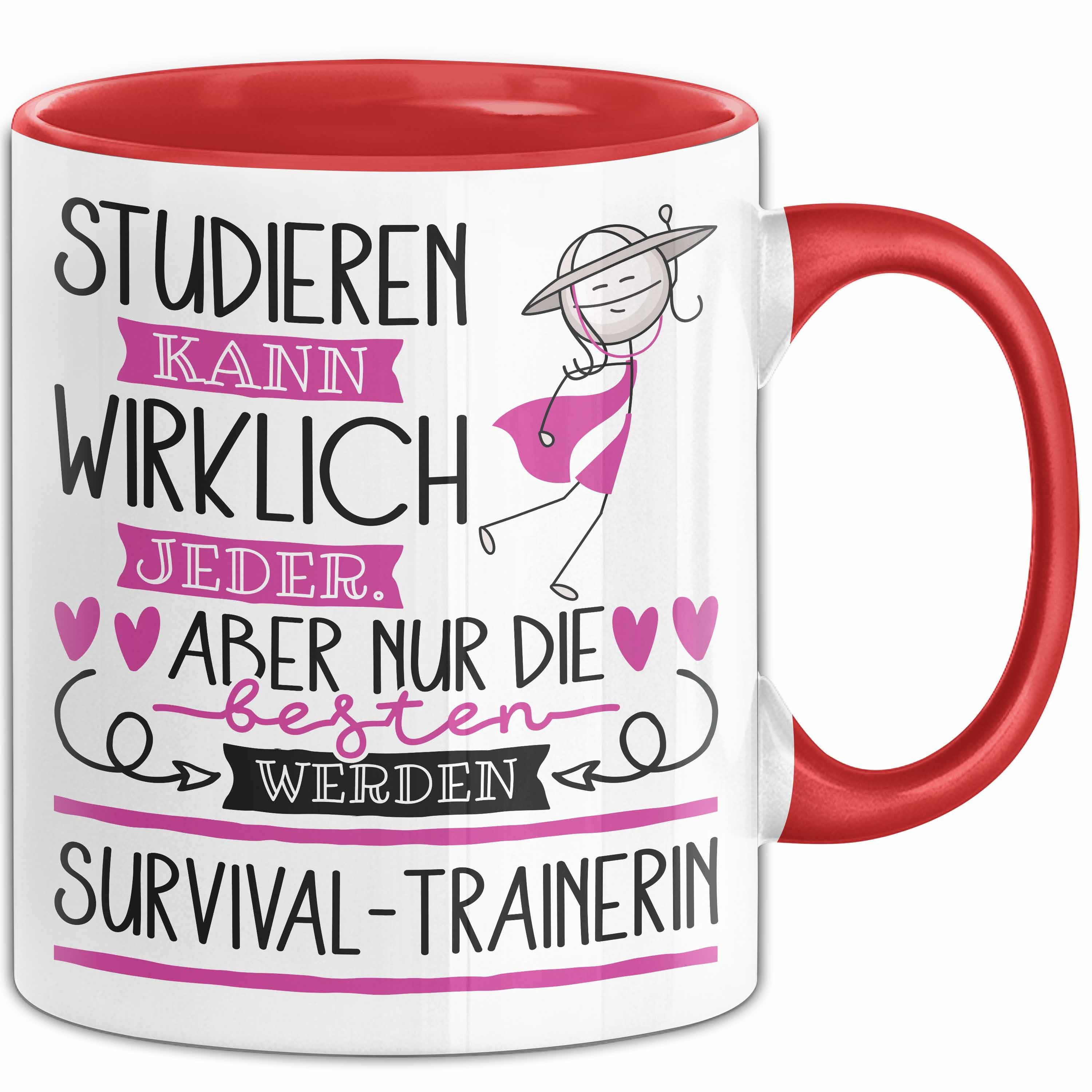 Trendation Tasse Survival-Trainerin Tasse Lustiges Geschenk Studieren Kann Wirklich J