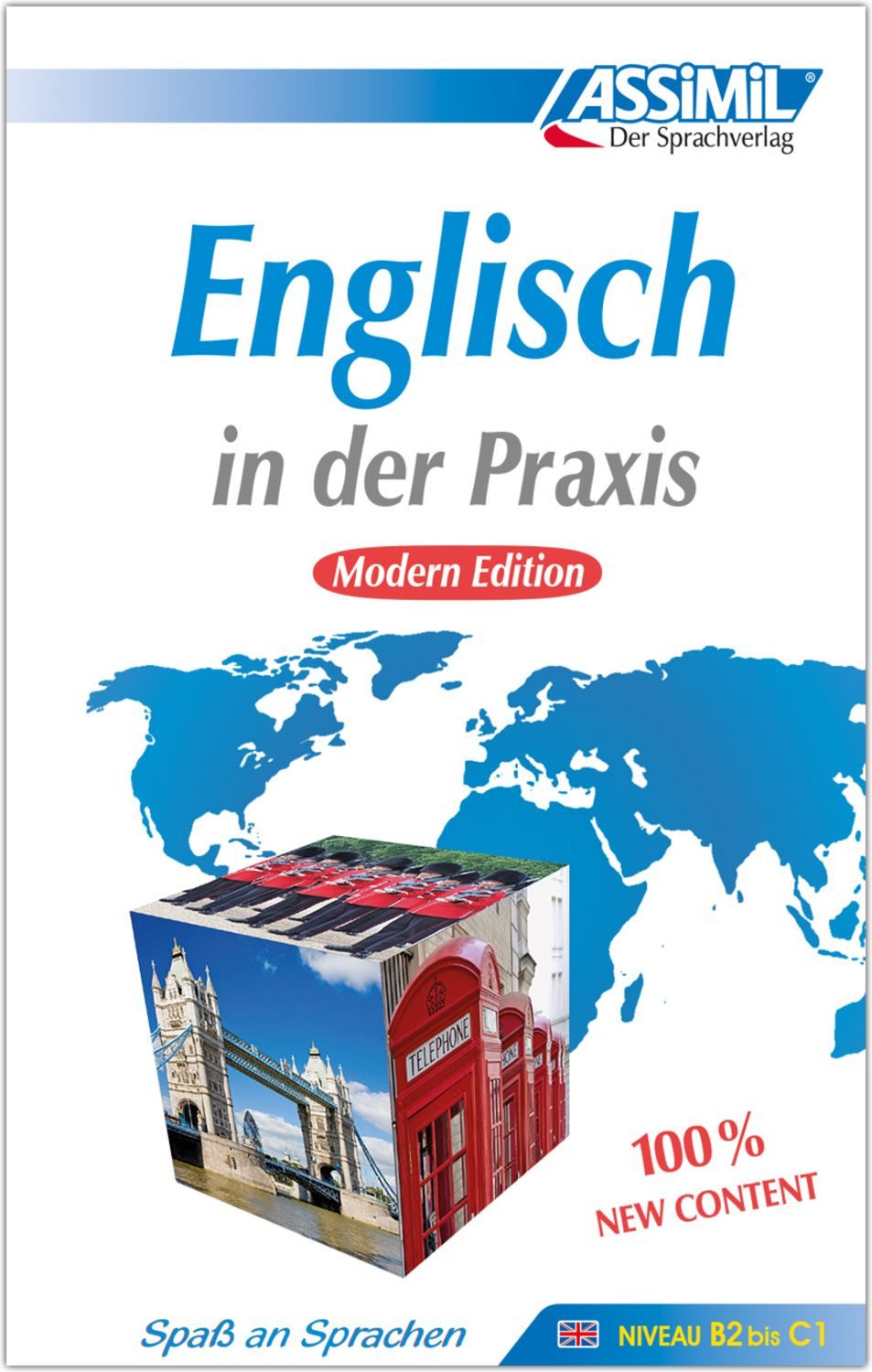 ASSiMiL Englisch in der Praxis - Modern Edition - Lehrbuch - Niveau B2 / Anthony Bulger