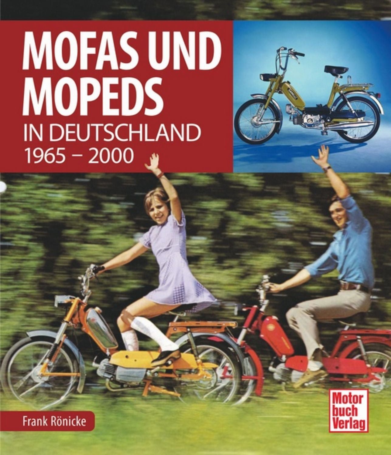 Mofas und Mopeds / Frank Rönicke