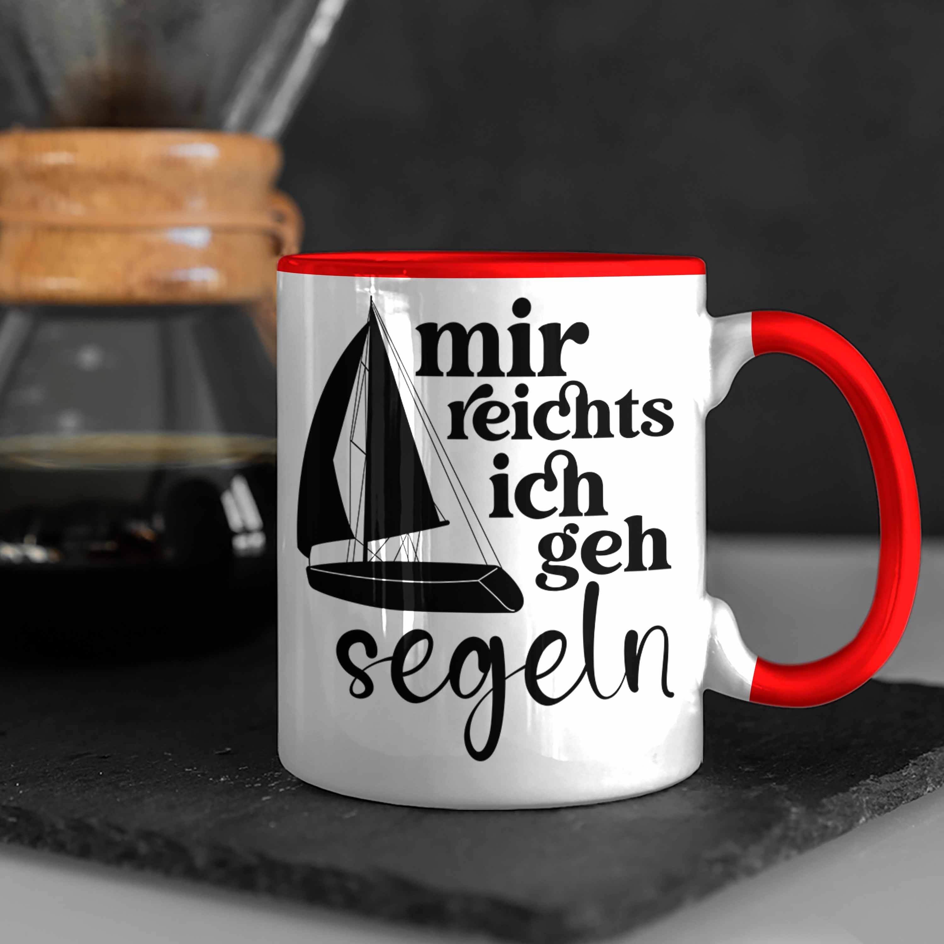 Trendation Tasse Trendation - Segler Rot Spruch Segelboot Lustiges Segler Tasse Kaffeetasse mit Geschenkidee für als