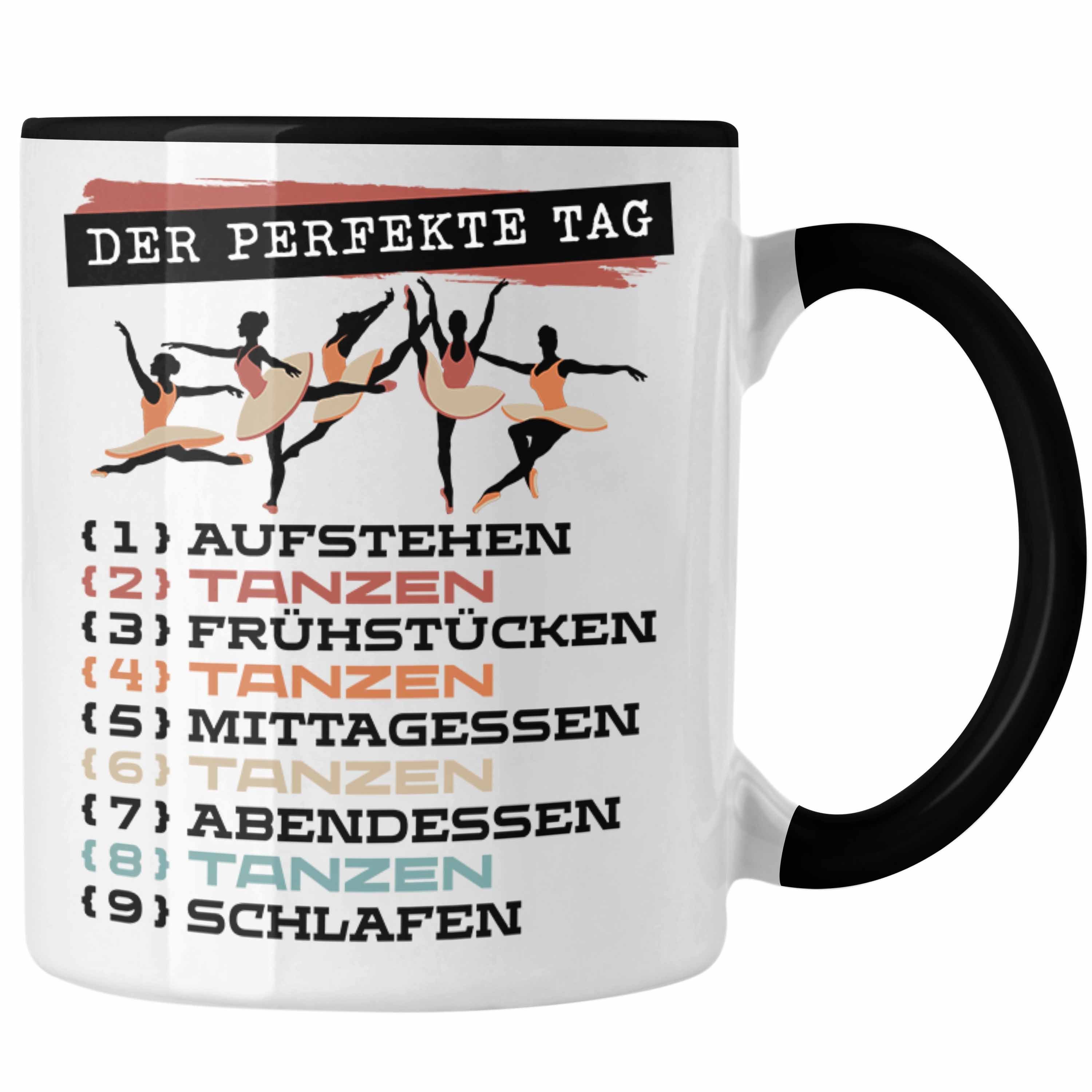 Trendation Tasse Trendation - Tanzen Tasse Geschenk Becher Der Perfekte Tag Tanzlehreri Schwarz